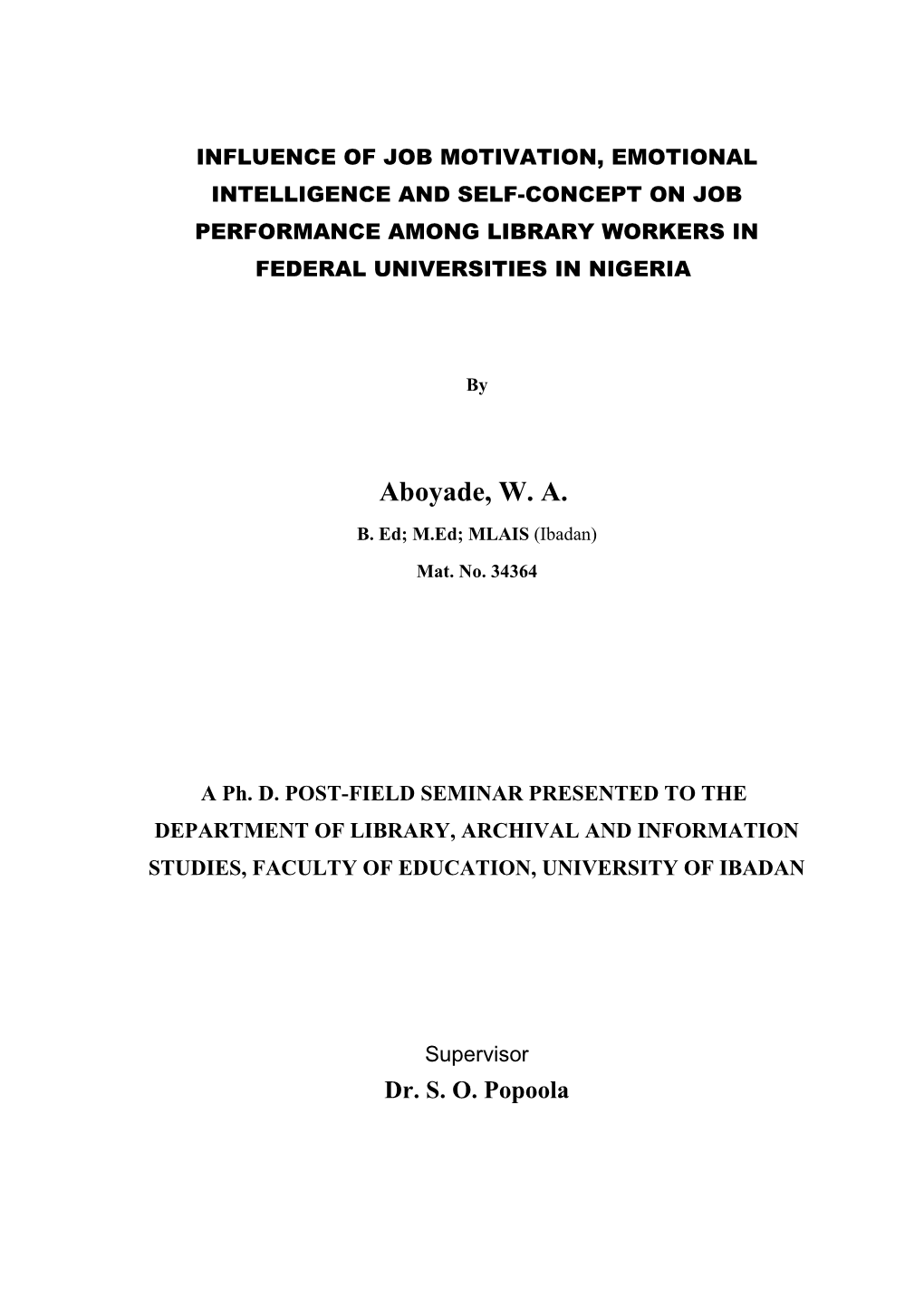 Influence of Job Motivation, Emotional Intelligence and Self-Concept on Job Performance