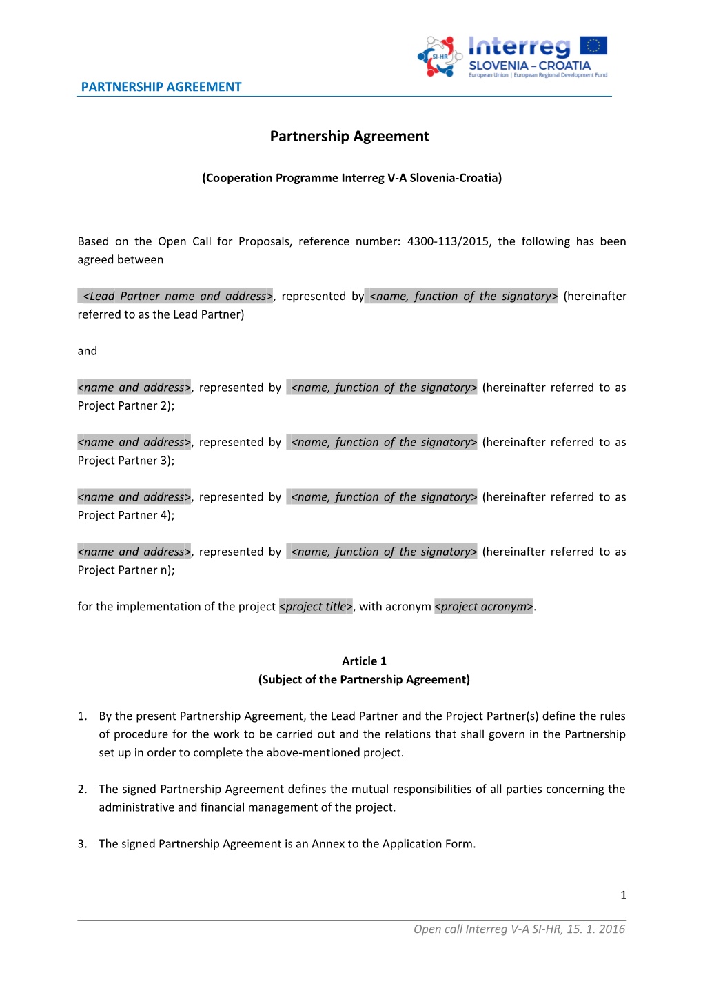 Outline of the Agreement of Partenariato to Be Worth on the Program of Transfrontaliera