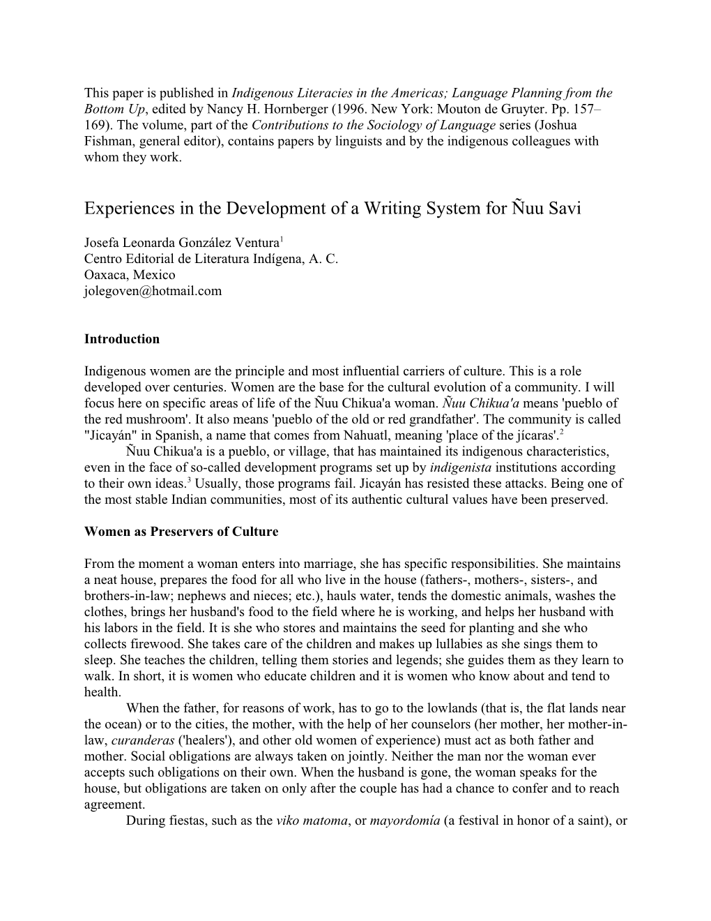 This Paper Is Published in Indigenous Literacies in the Americas, Edited by Nancy H