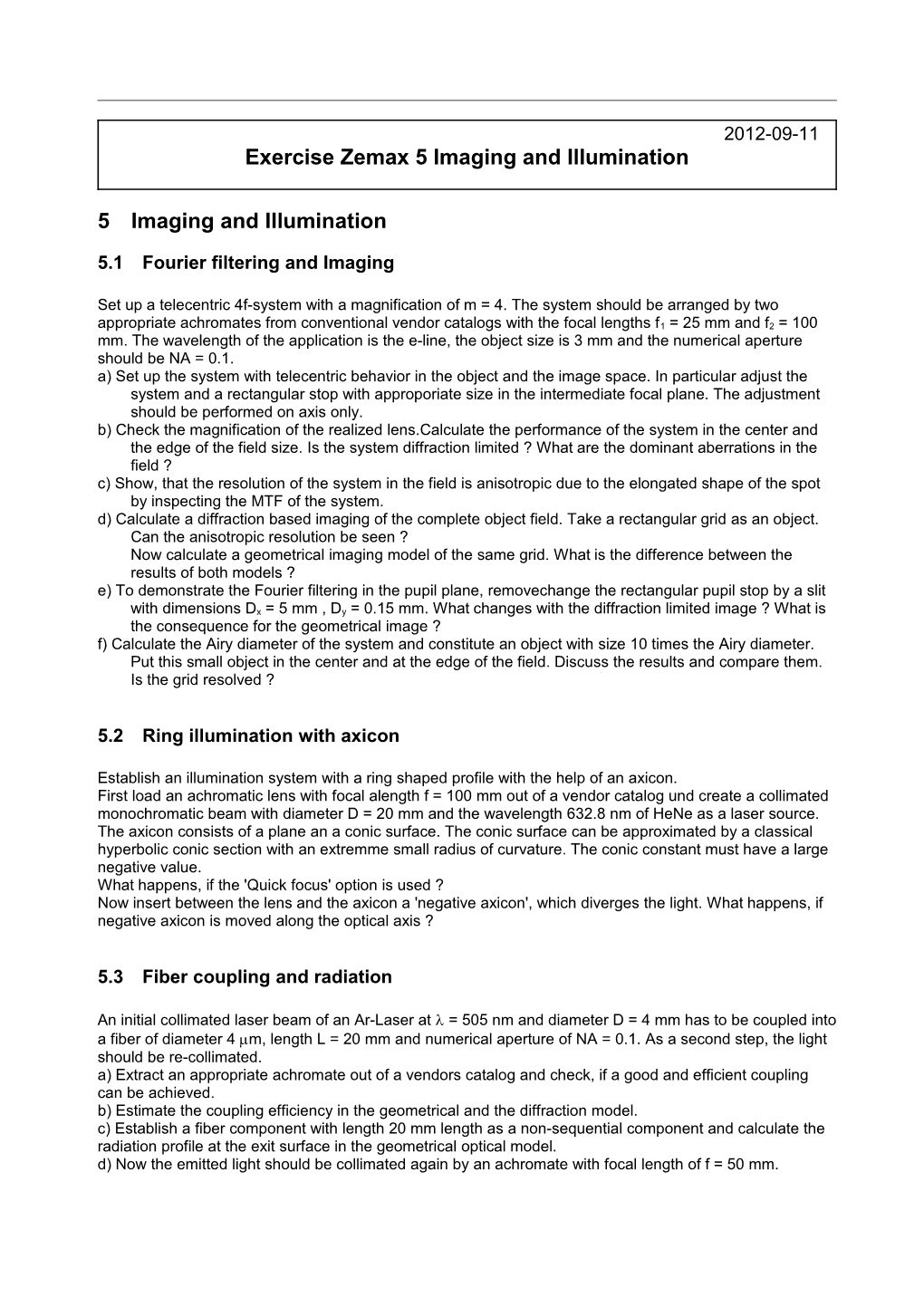 Exercise Zemax 5 Imaging and Illumination