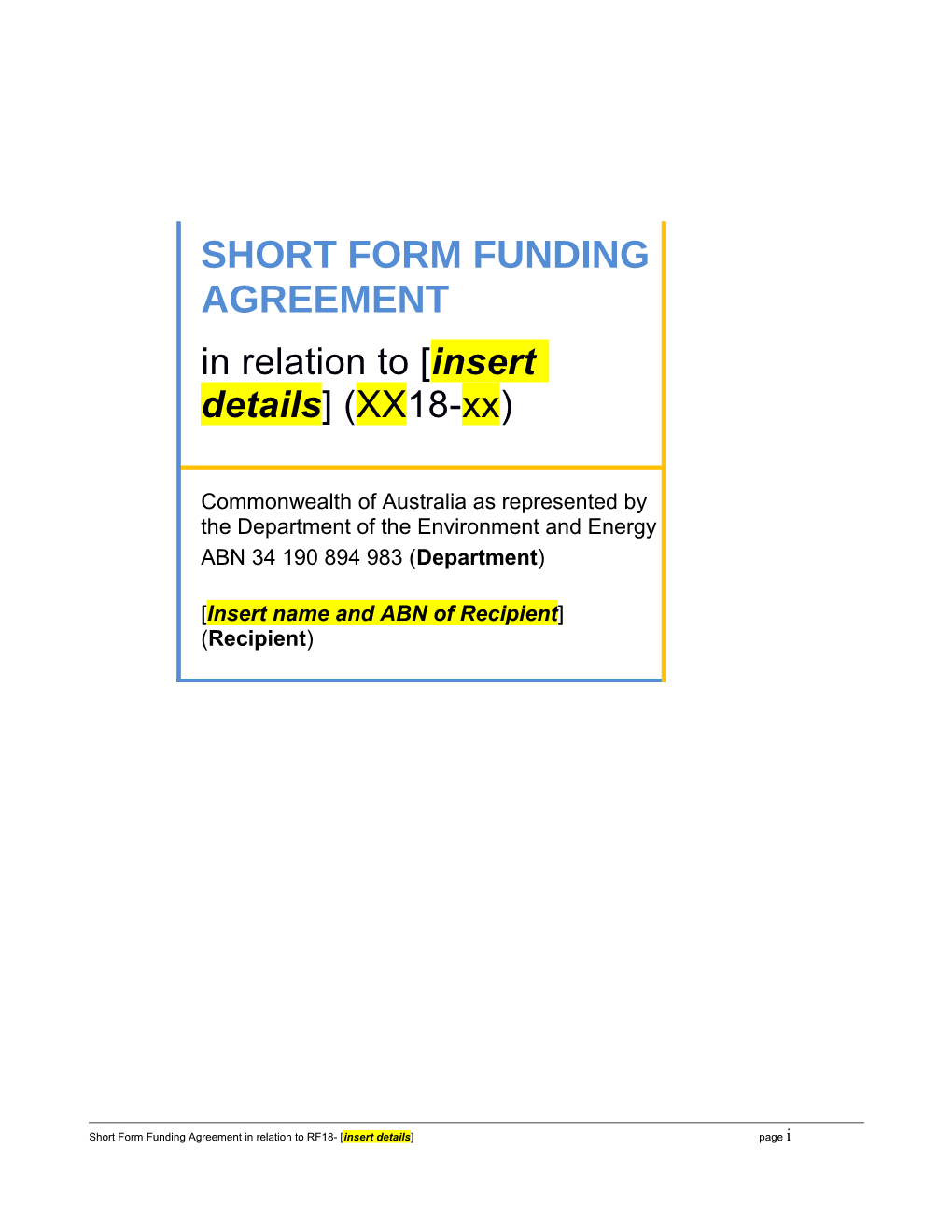 Research Grants Funding Agreement - Short Form