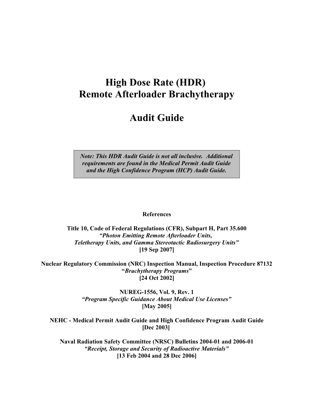 HDR Remote Afterloader Brachytherapy