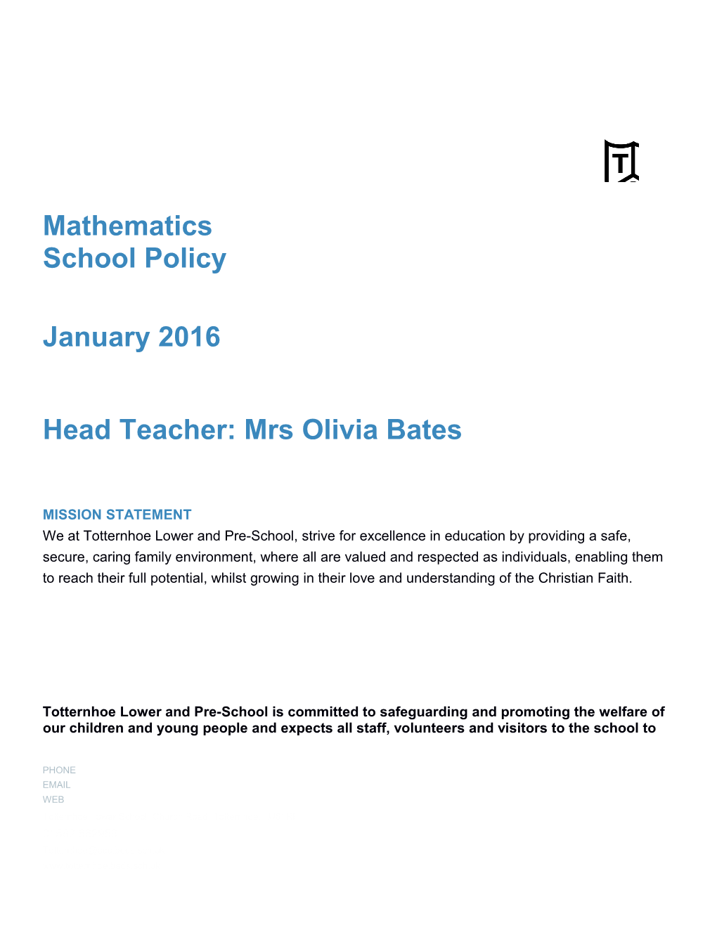 Head Teacher: Mrs Olivia Bates