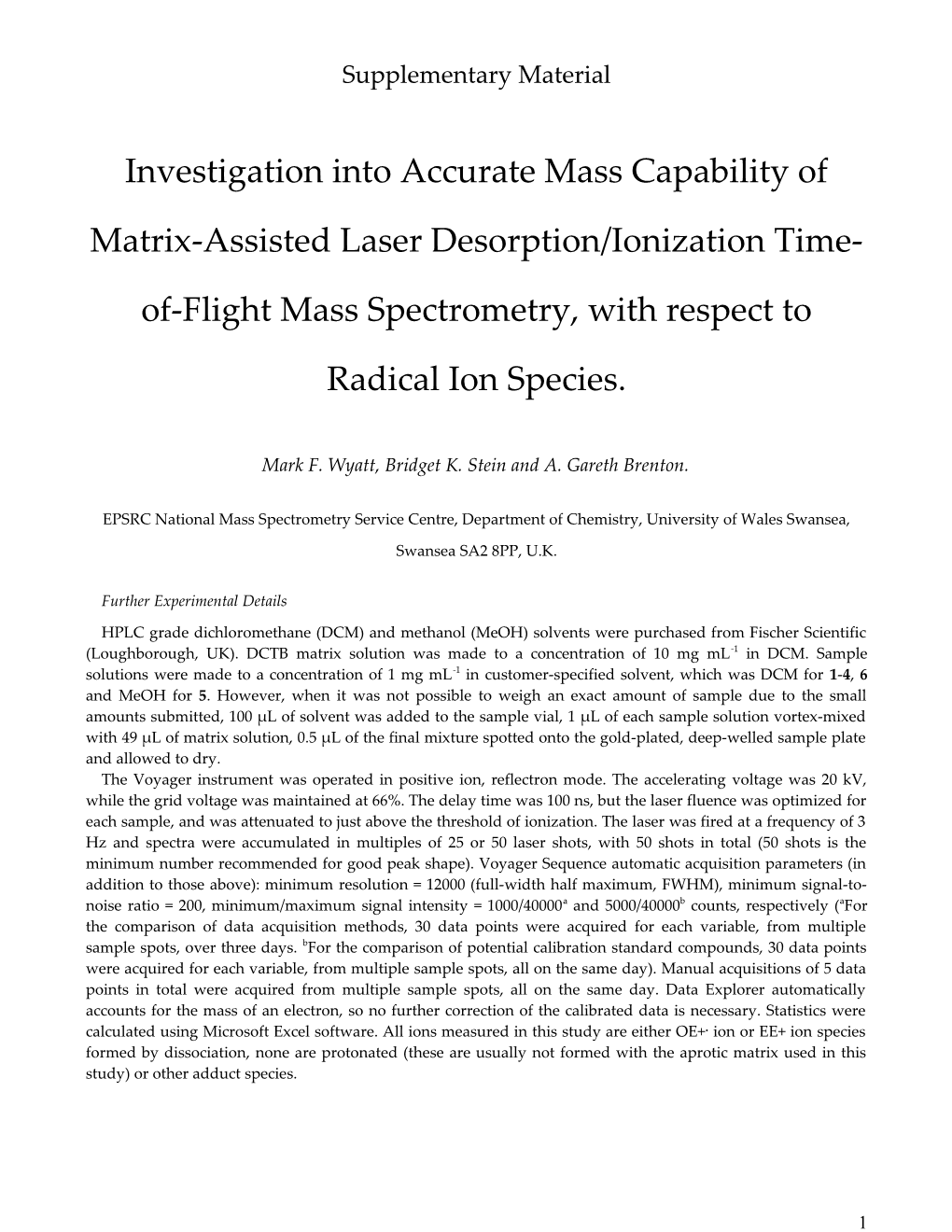 Investigation Into Accurate Mass Capability of Matrix-Assisted Laser Desorption/Ionization