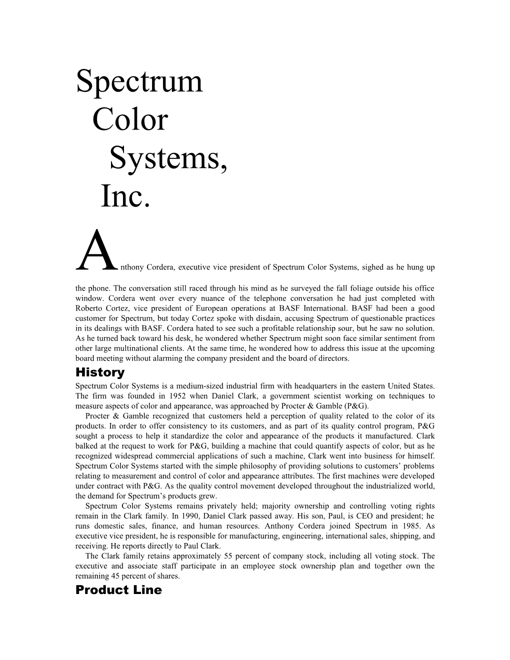 Anthony Cordera, Executive Vice President of Spectrum Color Systems, Sighed As He Hung