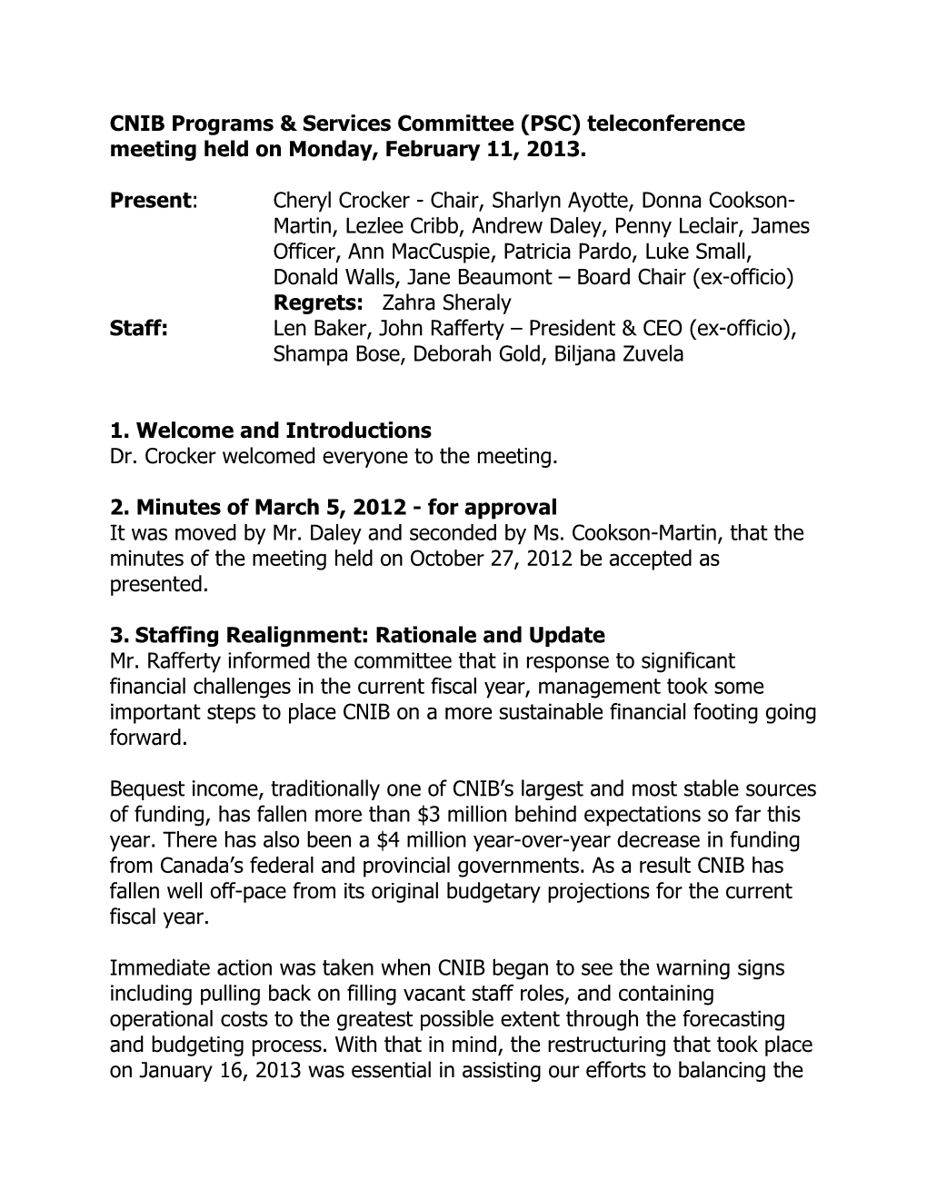 CNIB Programs & Services Committee (PSC) Teleconference Meeting Held on Monday, February