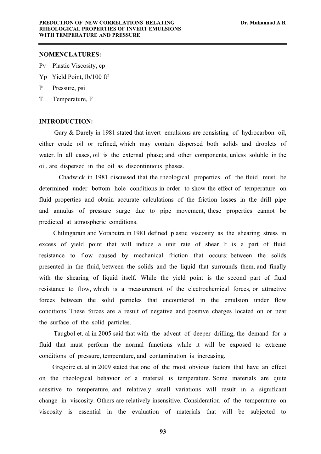 Prediction of New Correlations Relating Dr. Muhannad A.R