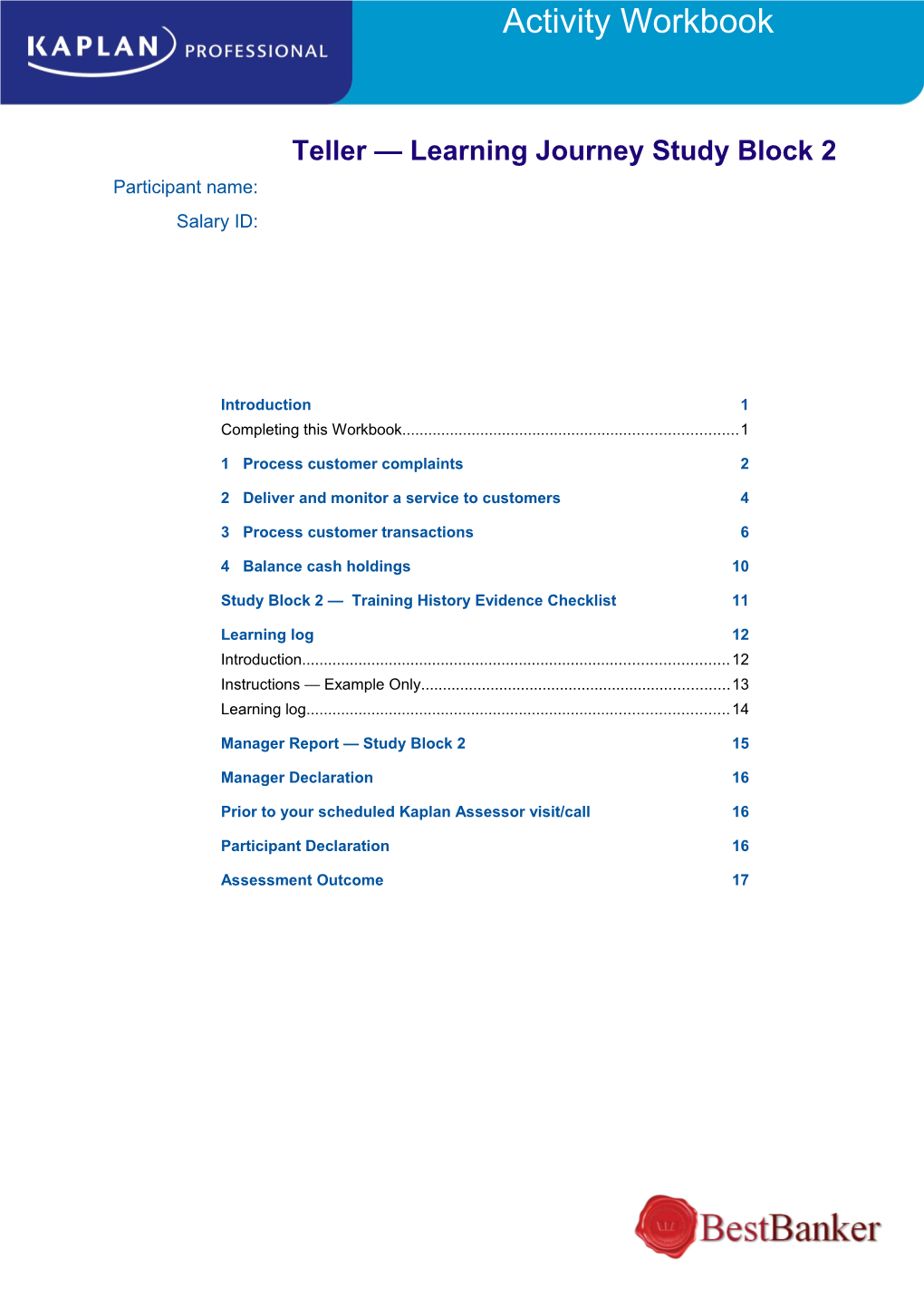 Teller Learning Journey Study Block 2