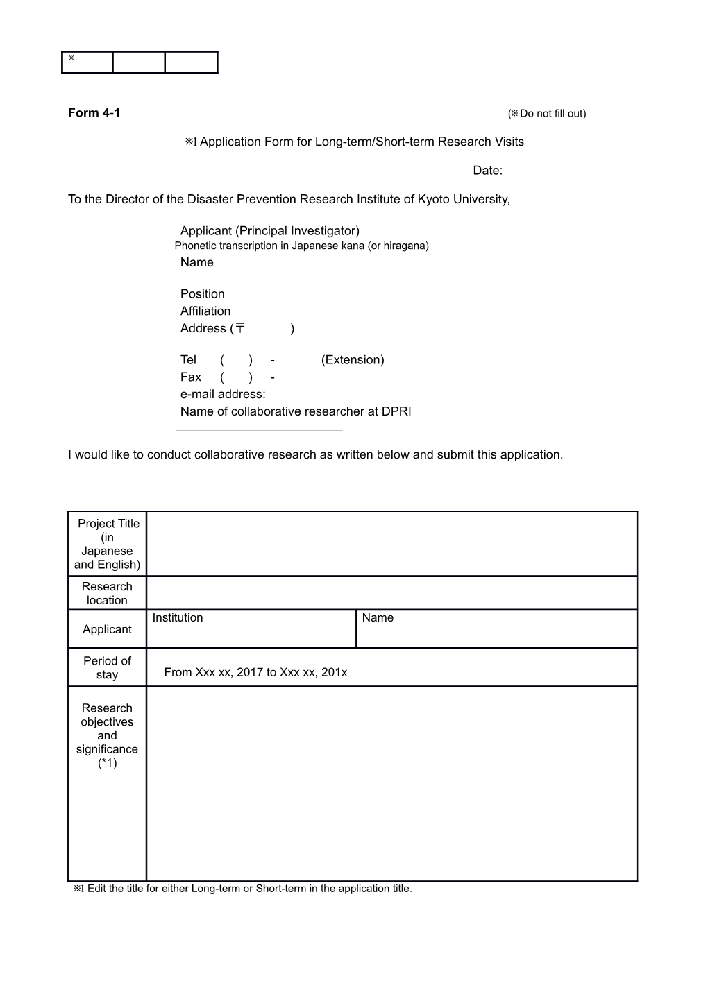 1 Application Form for Long-Term/Short-Term Research Visits