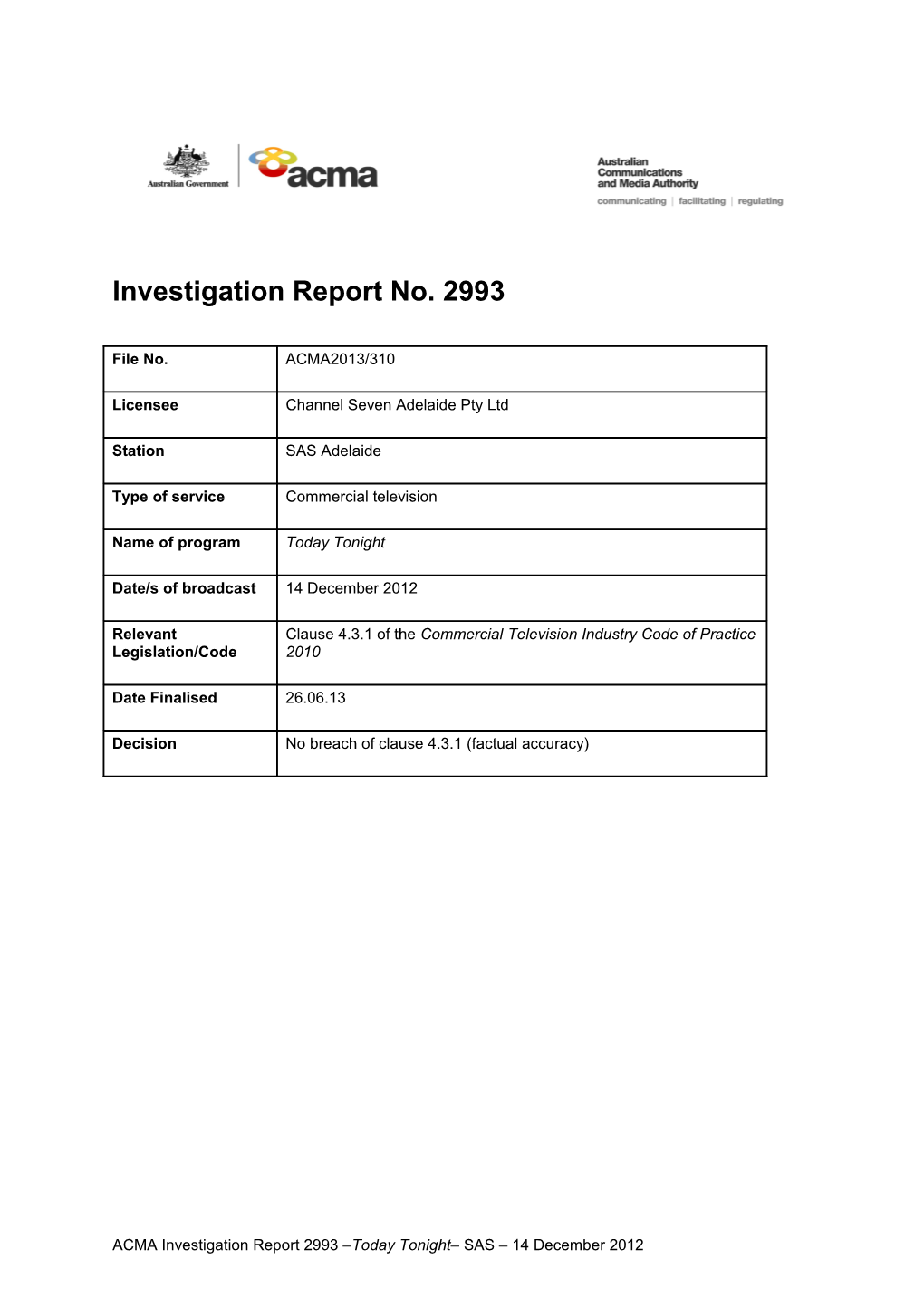SAS Adelaide - ACMA Investigation Report 2993