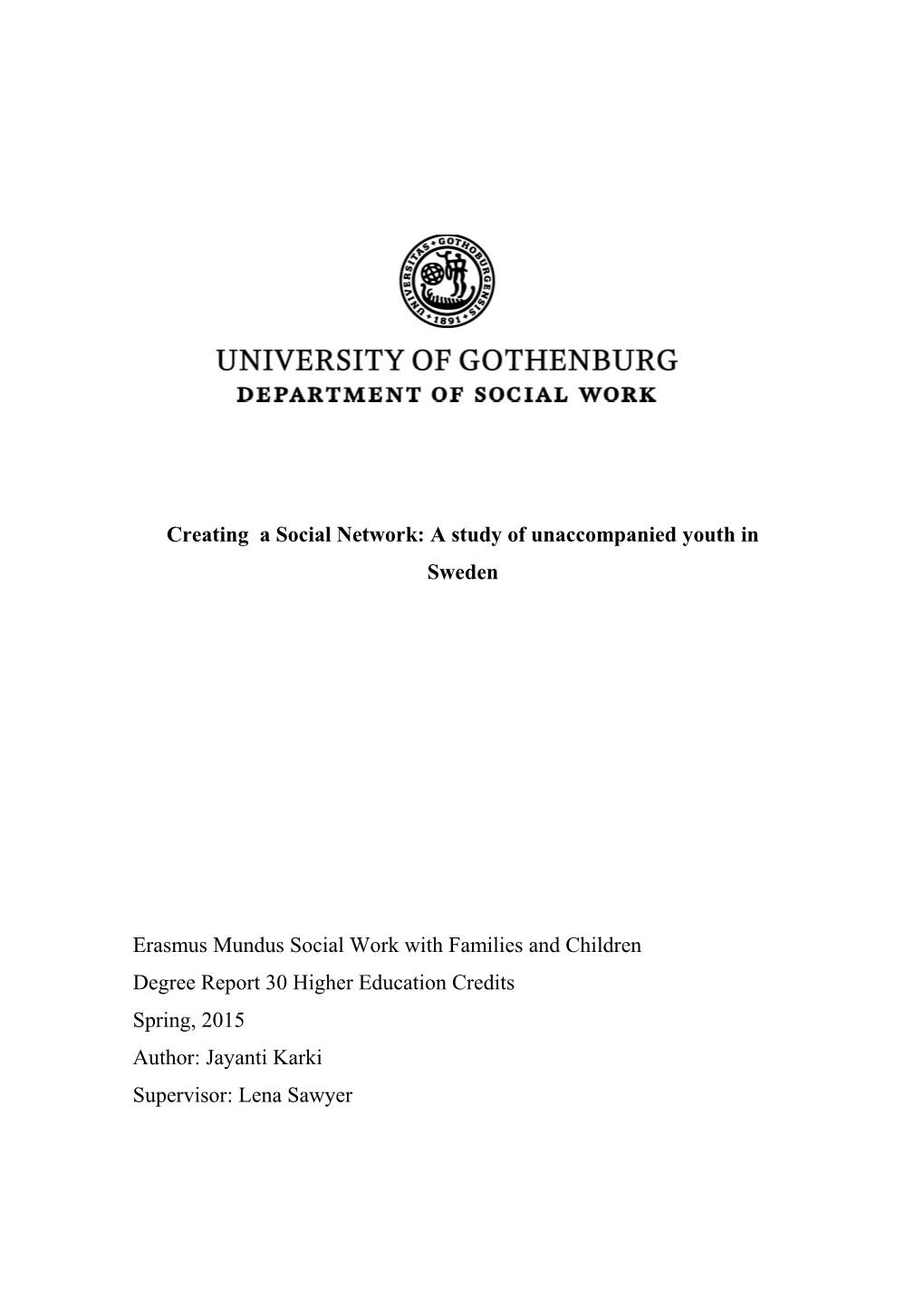 Creating a Social Network: a Study of Unaccompanied Youth in Sweden