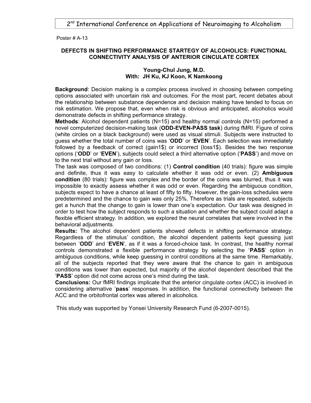 Defects in Shifting Performance Startegy of Alcoholics: Functional Connectivity Analysis