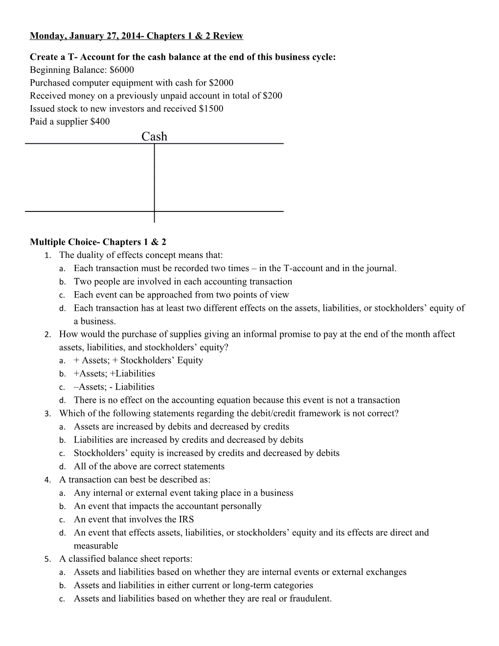 Create a T- Account for the Cash Balance at the End of This Business Cycle