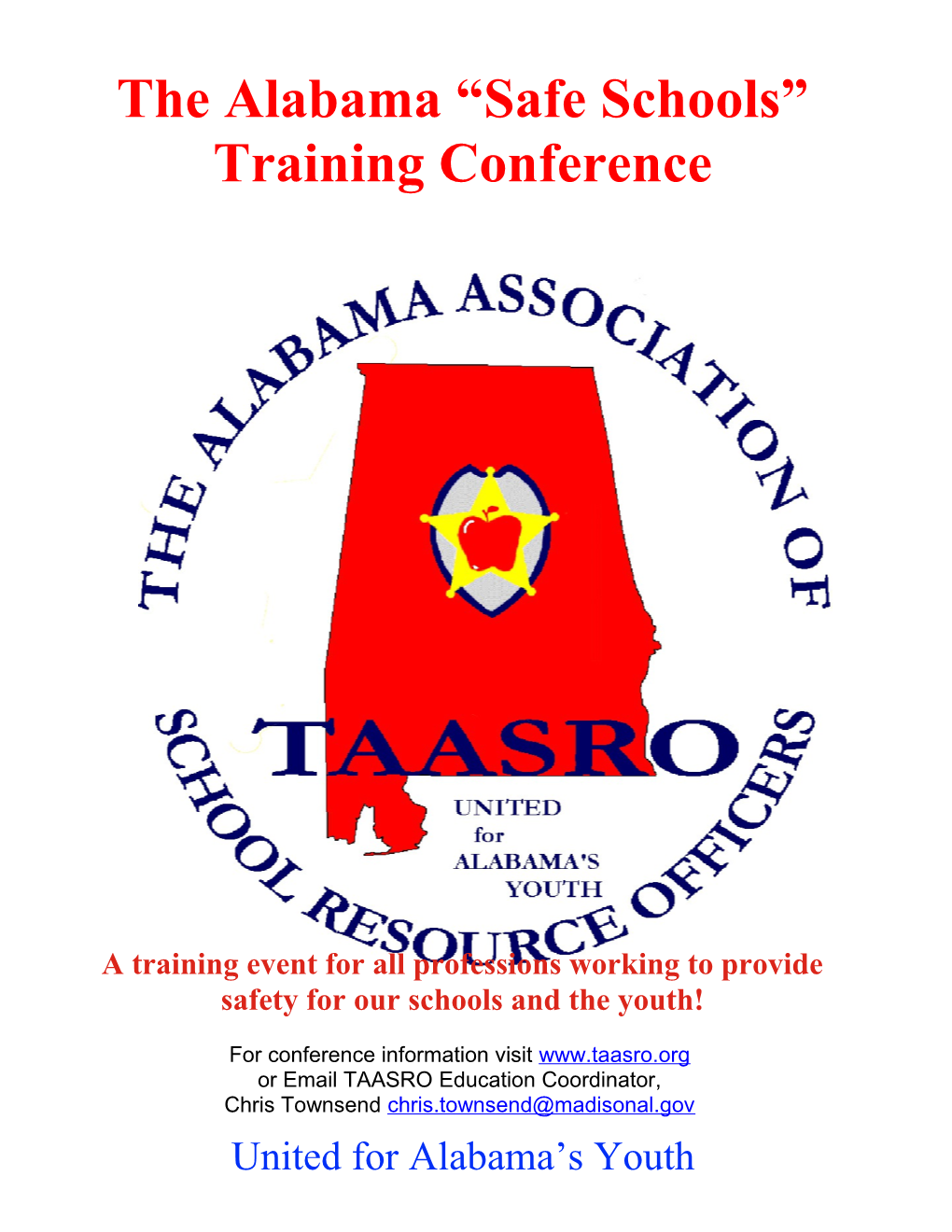 The Alabama Safe Schools Training Conference