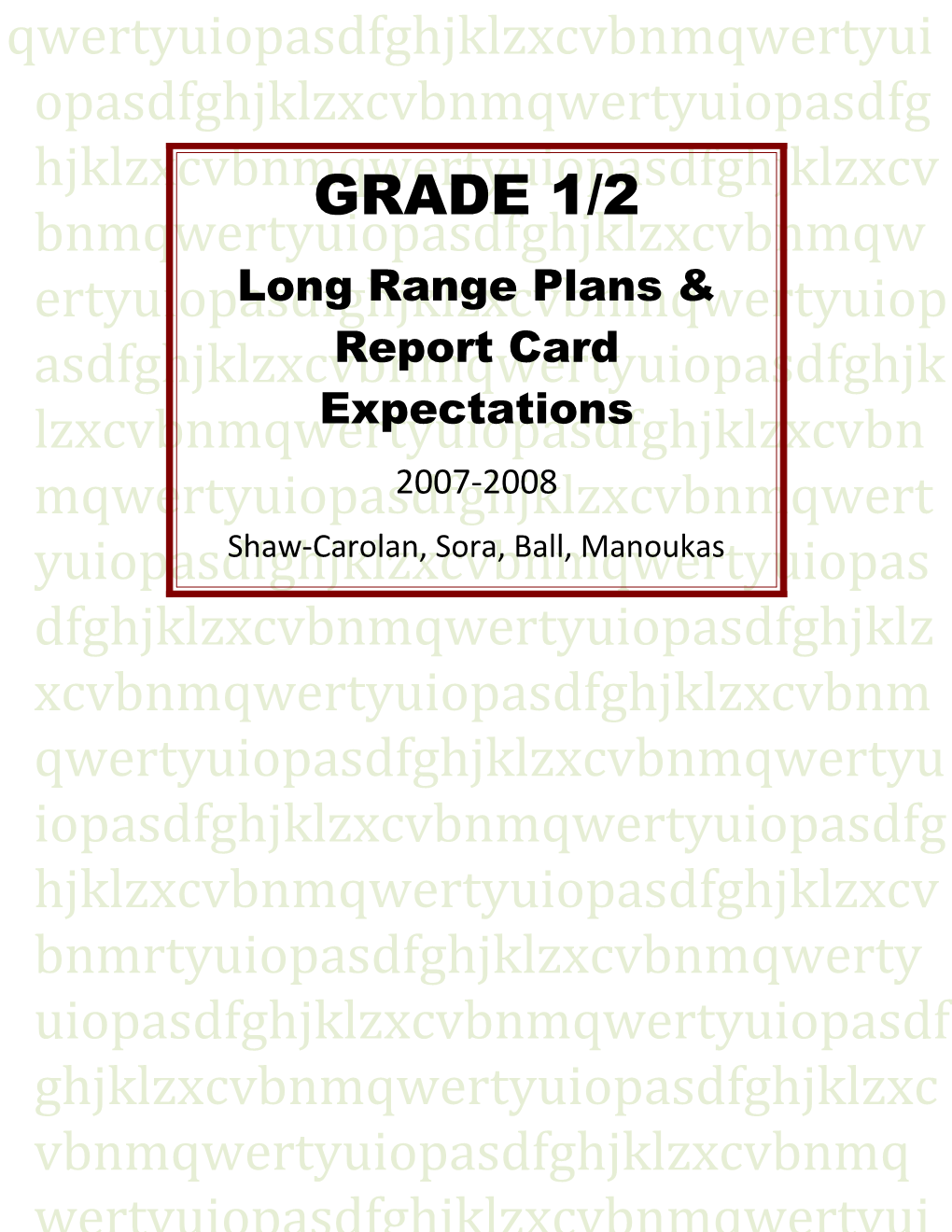 Grade 1/2 Report Card Expectations (2007-2008)