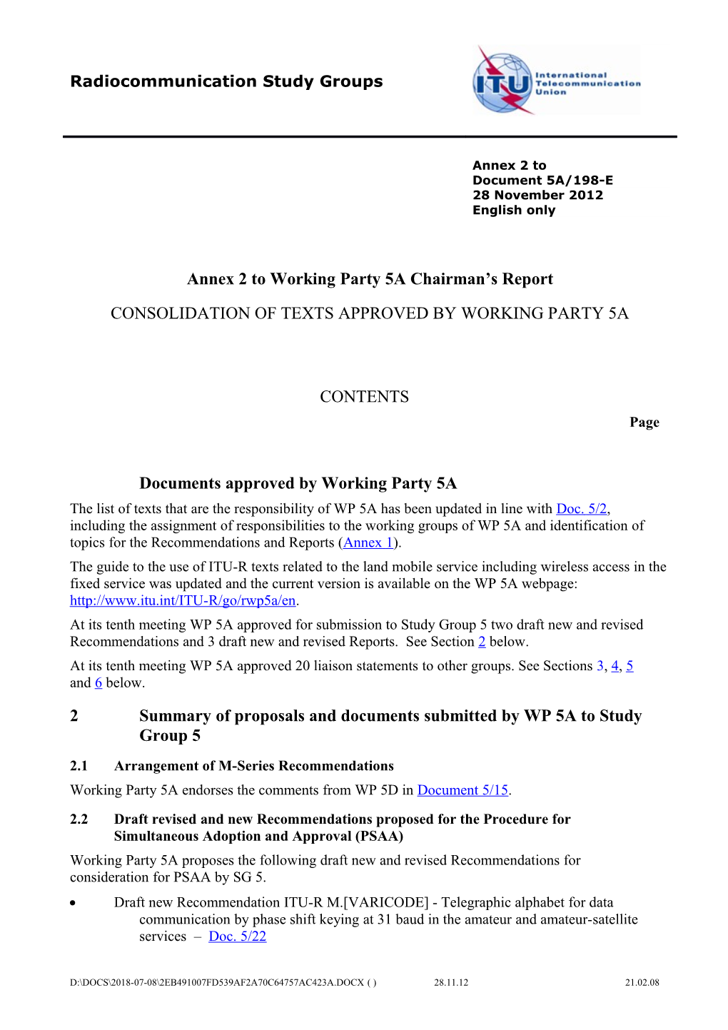 1 Documents Approved by Working Party 5A 2