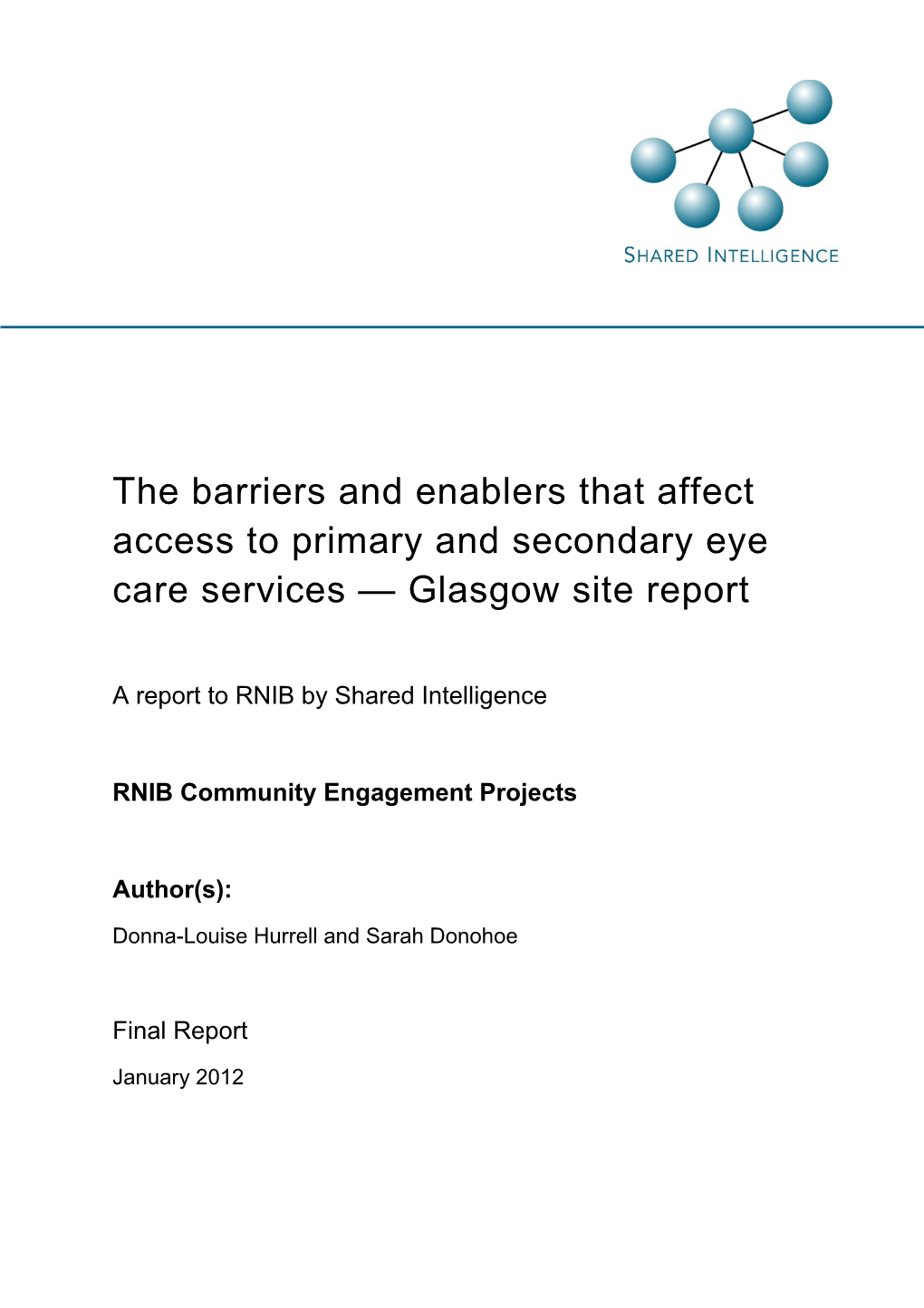 Barriers and Enablers in Accessing Eye Care Services in Glasgow
