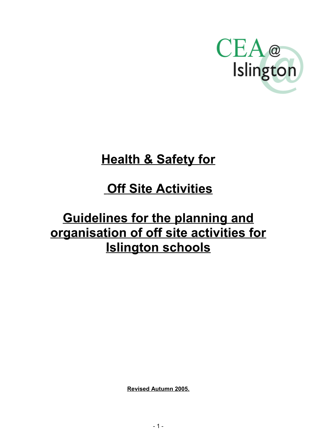 Guidance Procedures for the Planning and Organisation of Off-Site Visits By