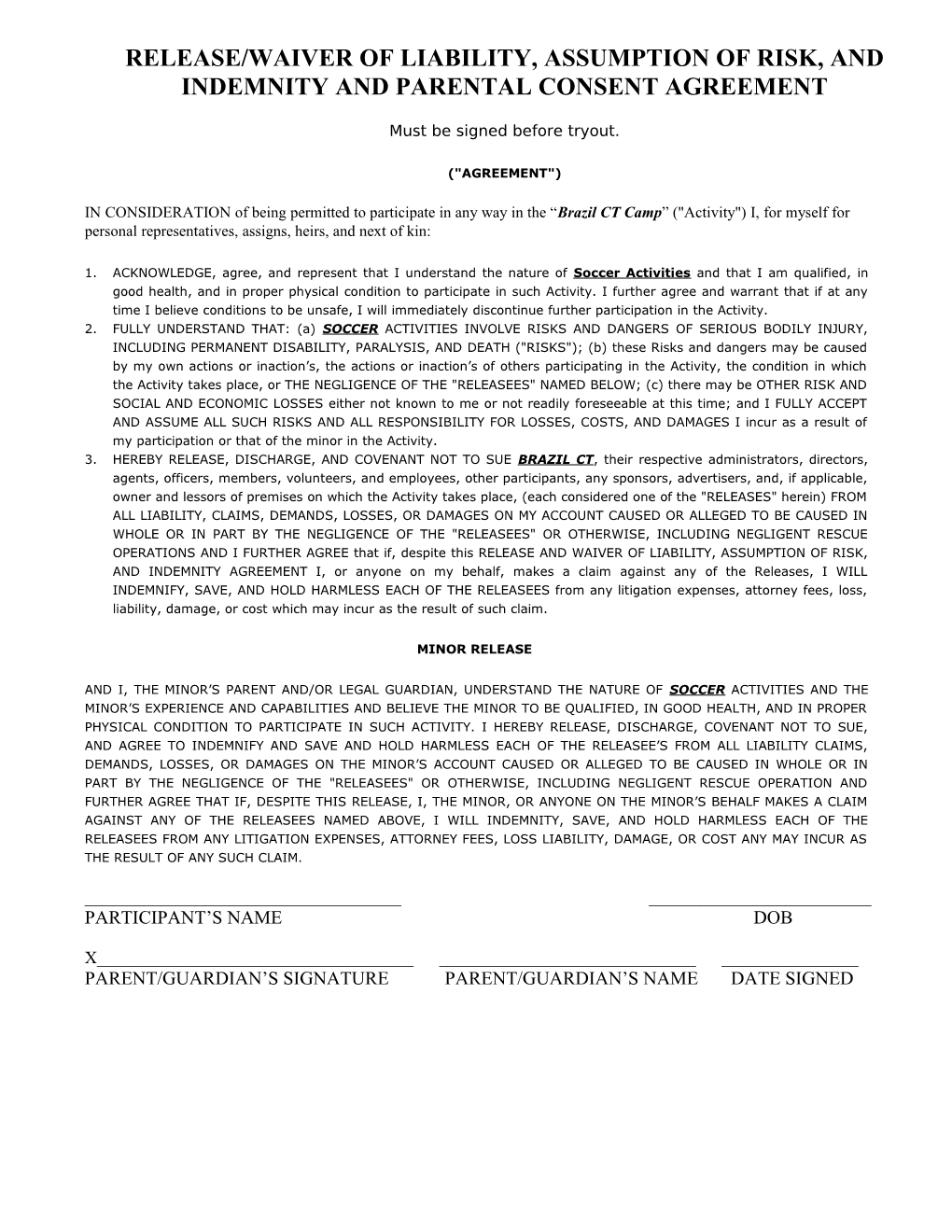 Release/Waiver of Liability, Assumption of Risk, and Indemnity and Parental Consent Agreement