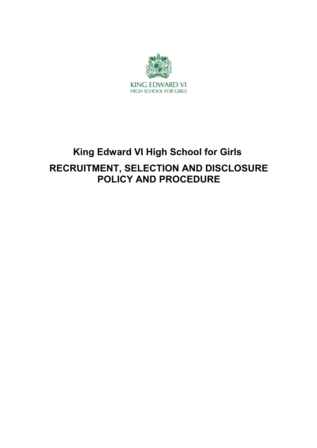 Emp: Safer Recruitment: Recruitment Policy Procedure V2.0 24 Feb 14