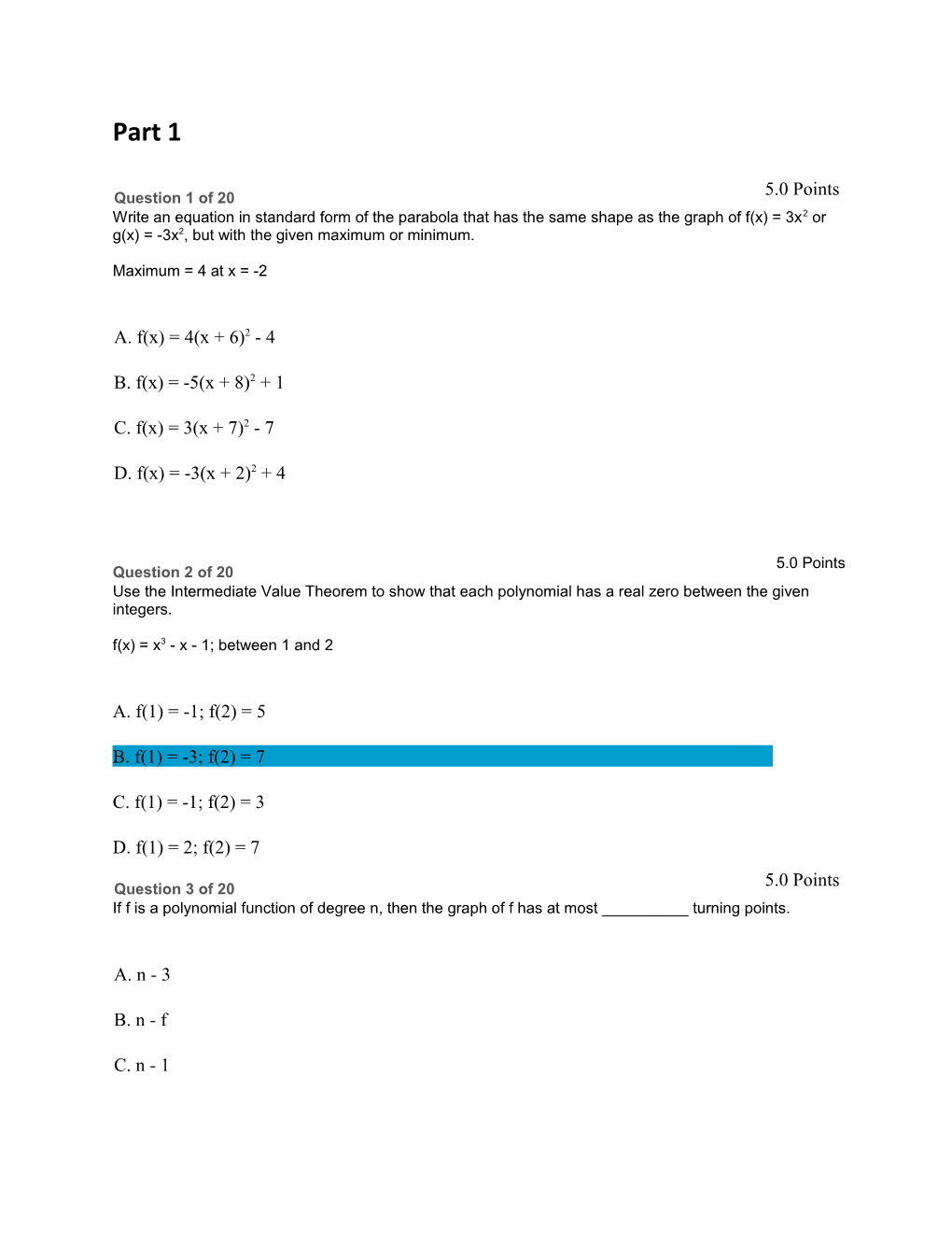 Use the Intermediate Value Theorem to Show That Each Polynomial Has a Real Zero Between