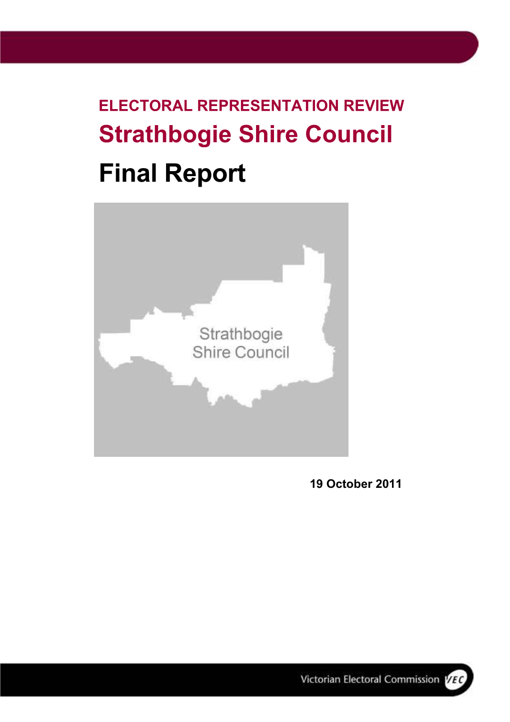 ELECTORAL REPRESENTATION REVIEW Strathbogie Shire Council