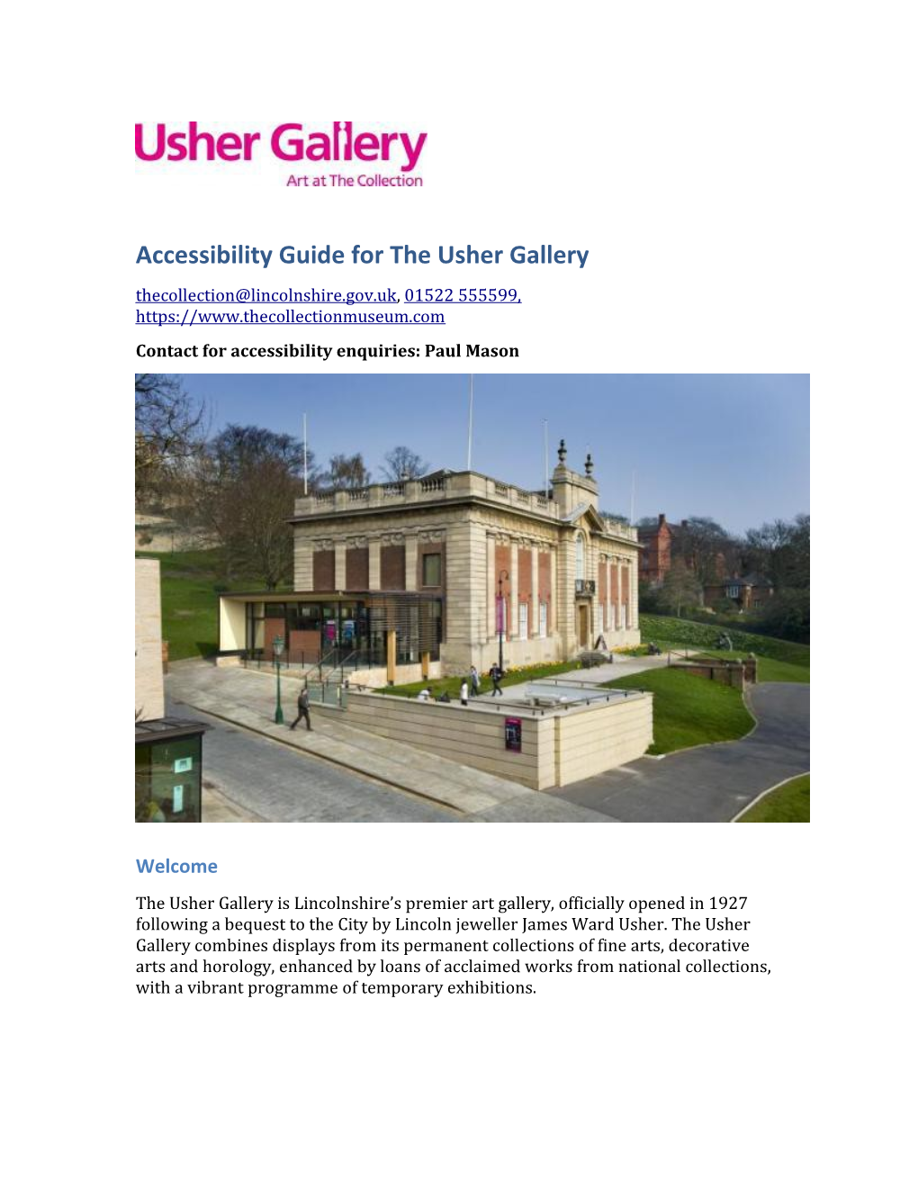 Accessibility Guide for the Usher Gallery