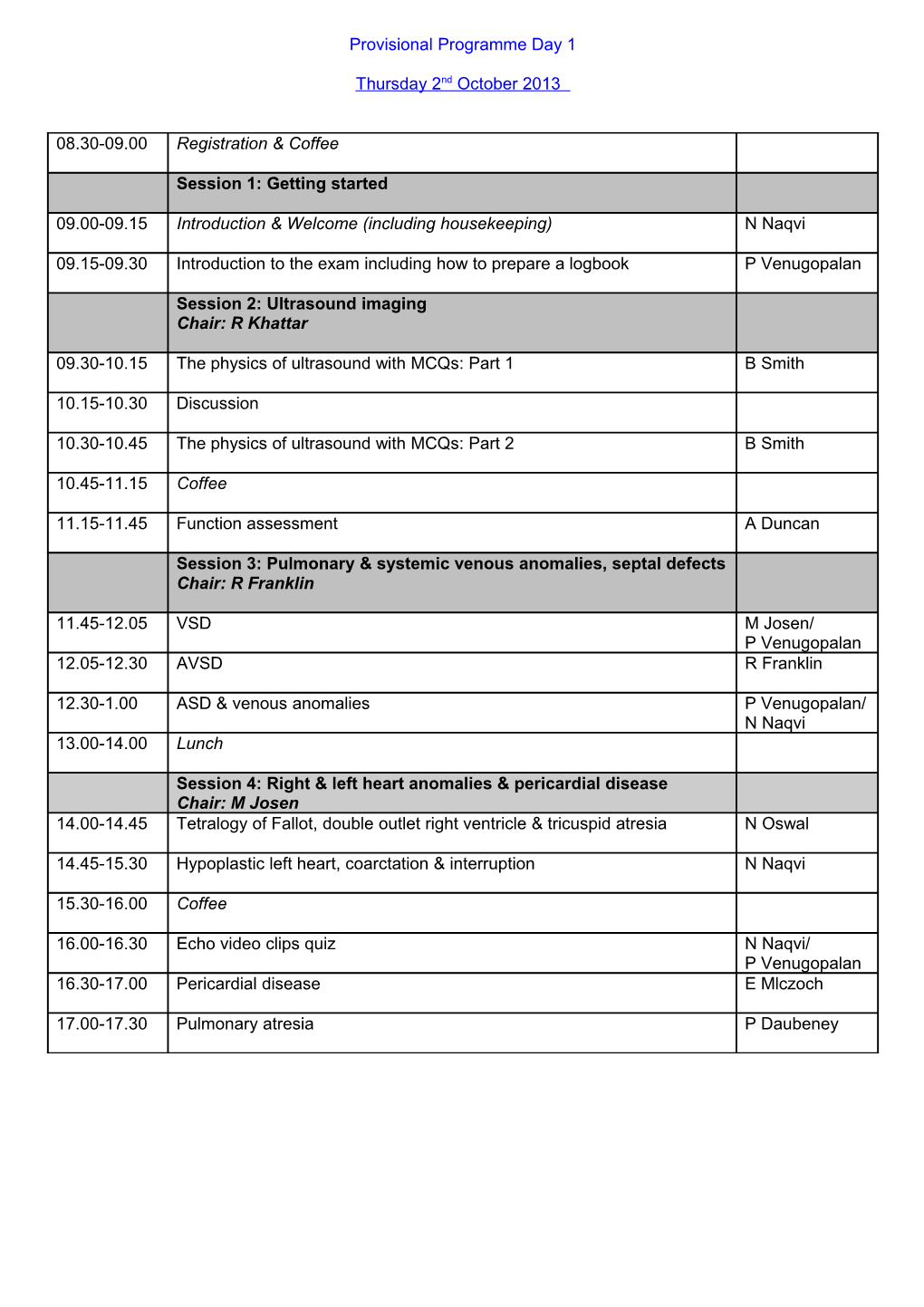 Provisional Programme Day 1