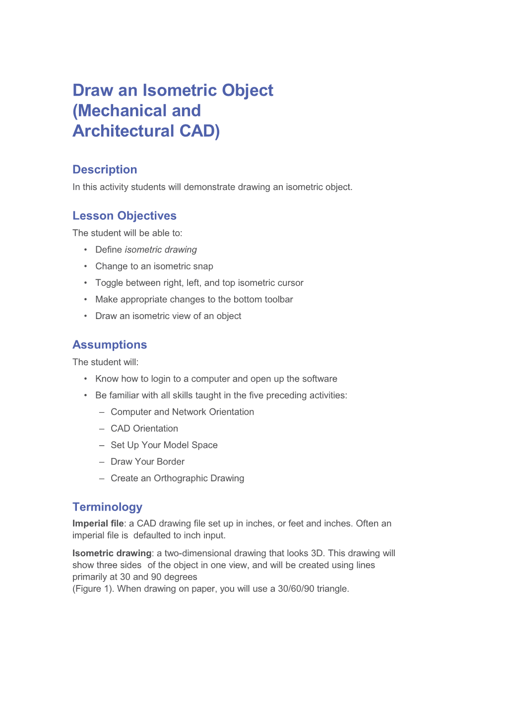 Draw an Isometric Object (Mechanical and Architectural CAD)