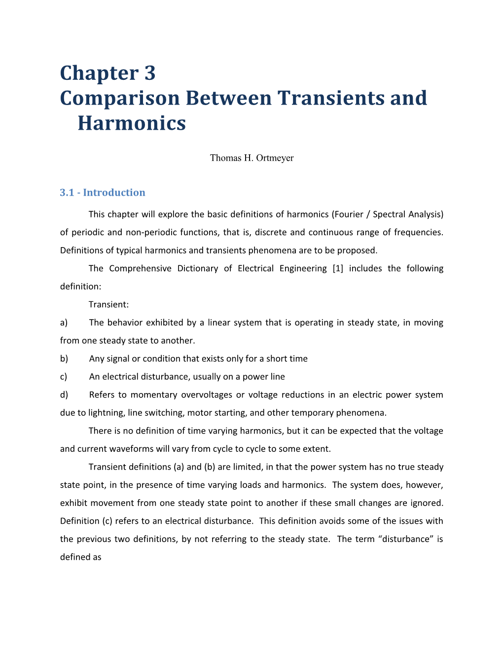 Comparison Between Transients and Harmonics