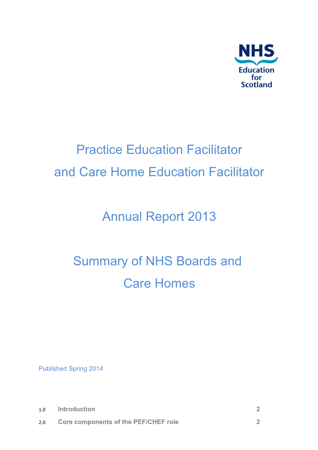 Practice Education Facilitator and Care Home Education Facilitator Annual Report 2013Summary