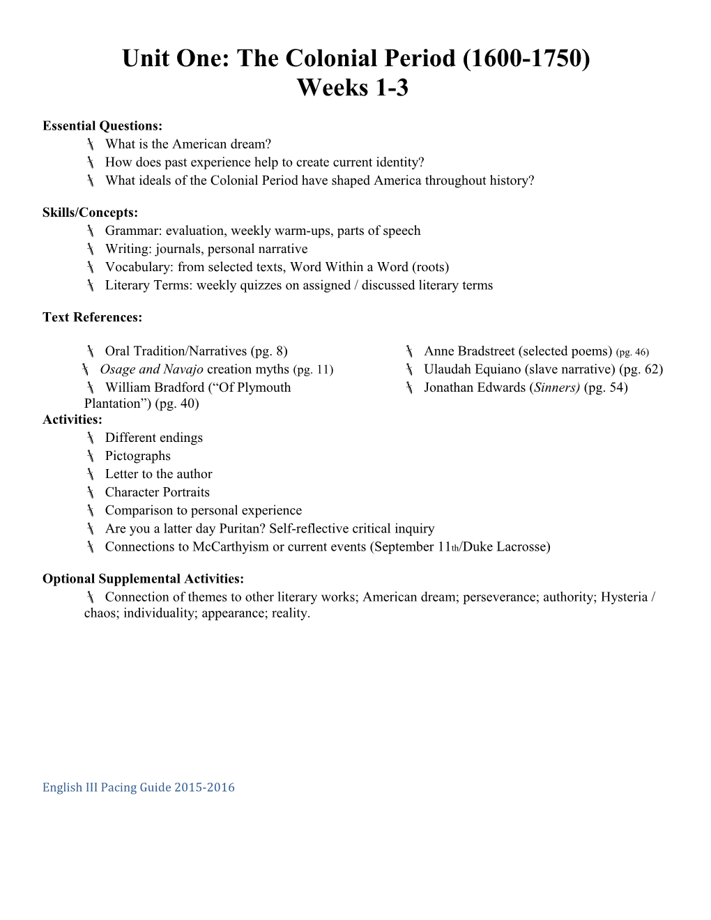 Unit One: the Colonial Period (1600-1750)