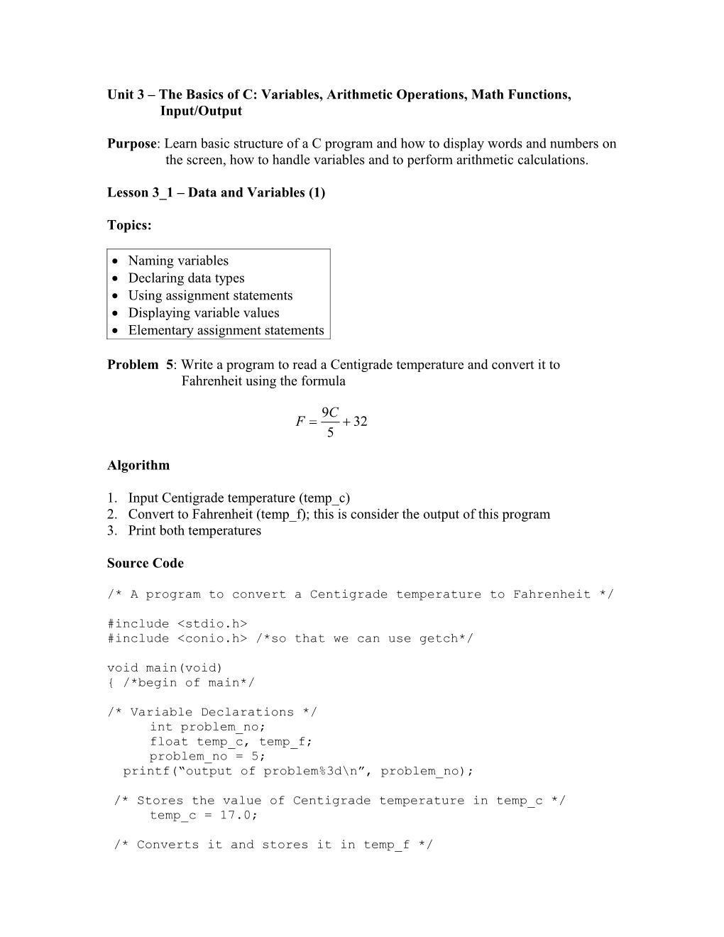 Unit 3 the Basics of C: Variables, Arithmetic Operations, Math Functions