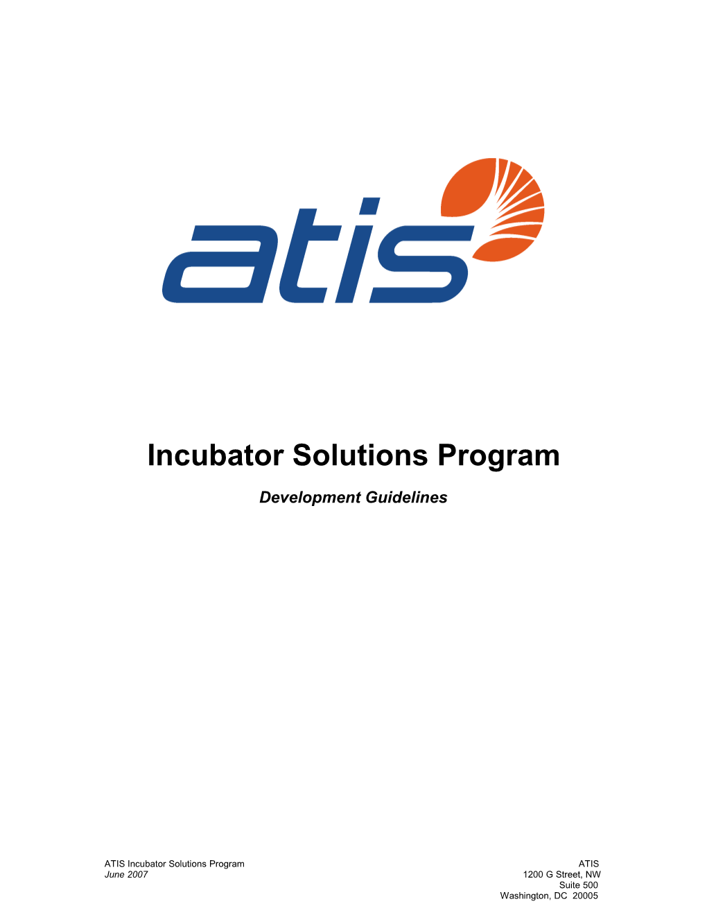 ATIS Incubator Program