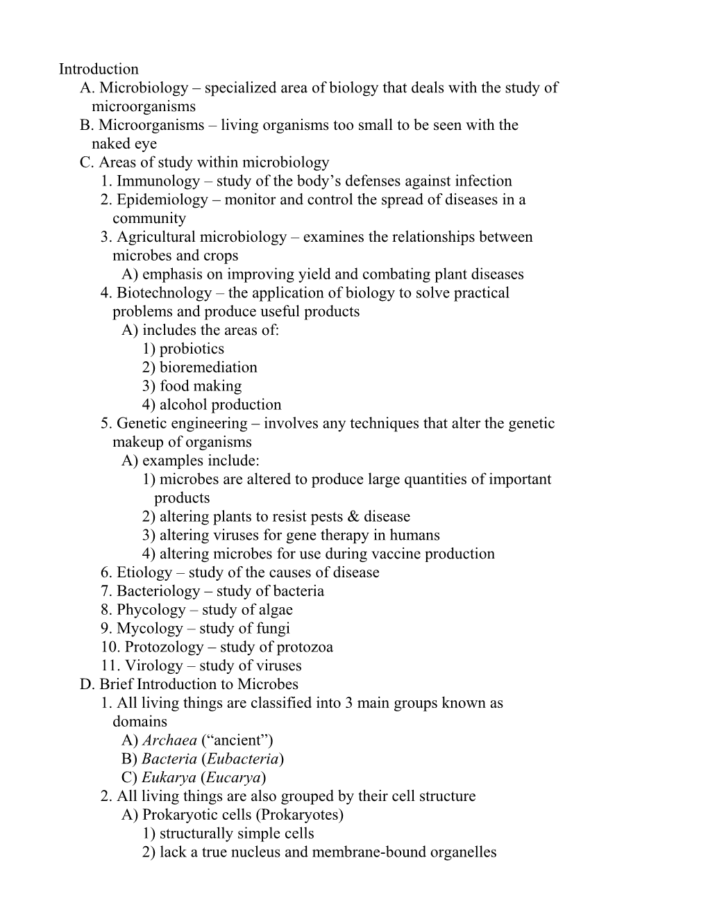 A. Microbiology Specialized Area of Biology That Deals with the Study Of