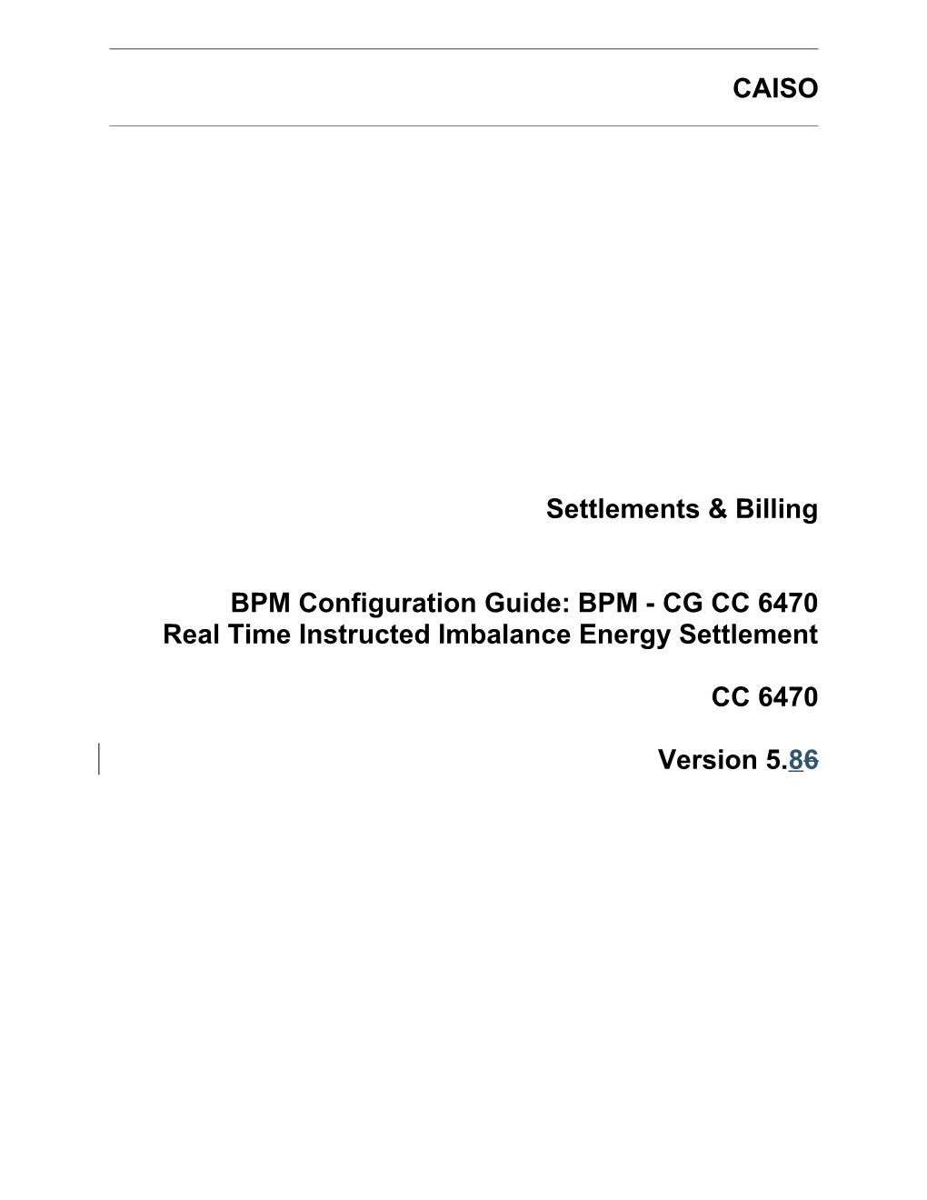 BPM - CG CC 6470 Real Time Instructed Imbalance Energy Settlement