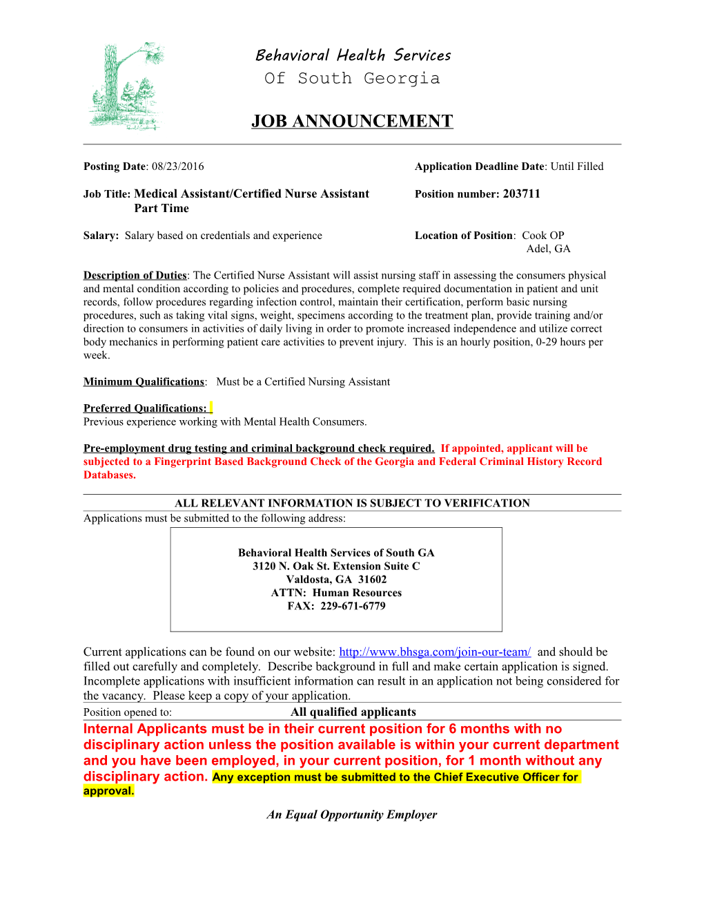 Job Title: Medical Assistant/Certified Nurse Assistant Position Number: 203711