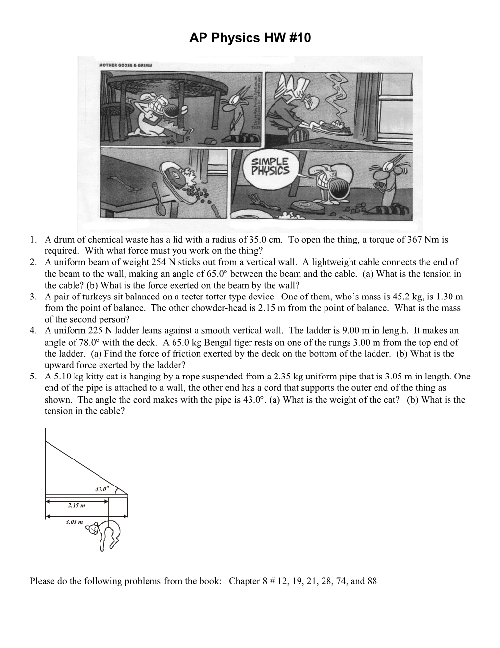 1. a Drum of Chemical Waste Has a Lid with a Radius of 35.0 Cm. to Open the Thing, a Torque