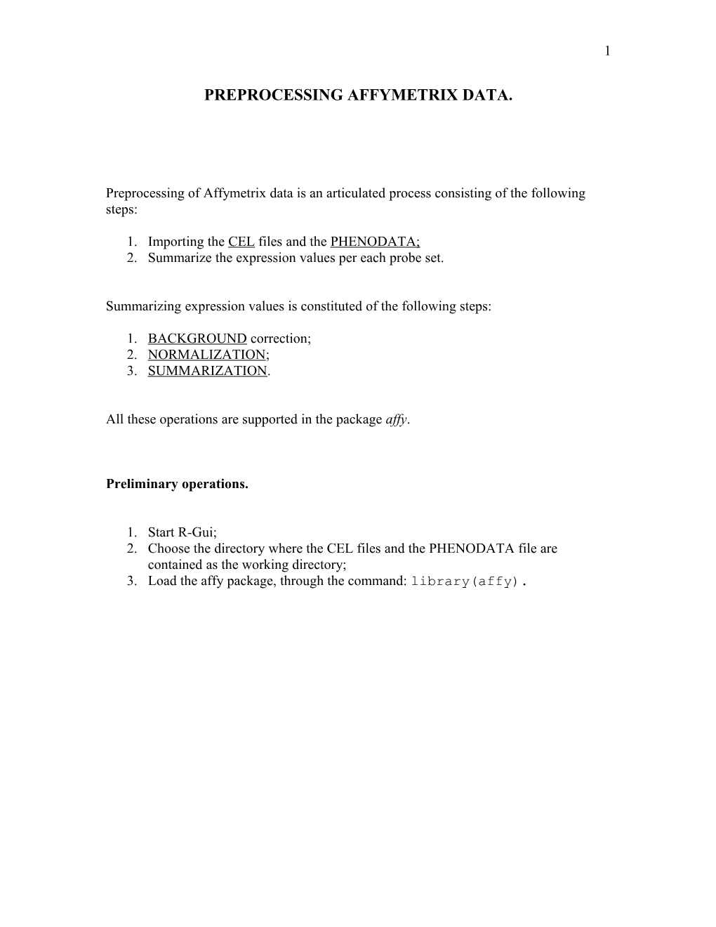 Preprocessing Affymetrix Data