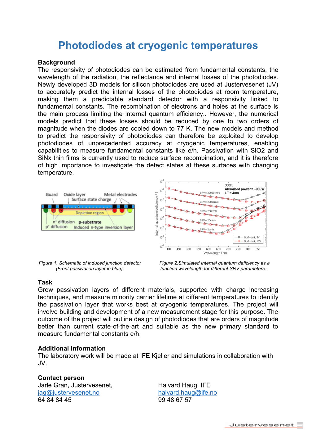 Photodiodes at Cryogenic Temperatures