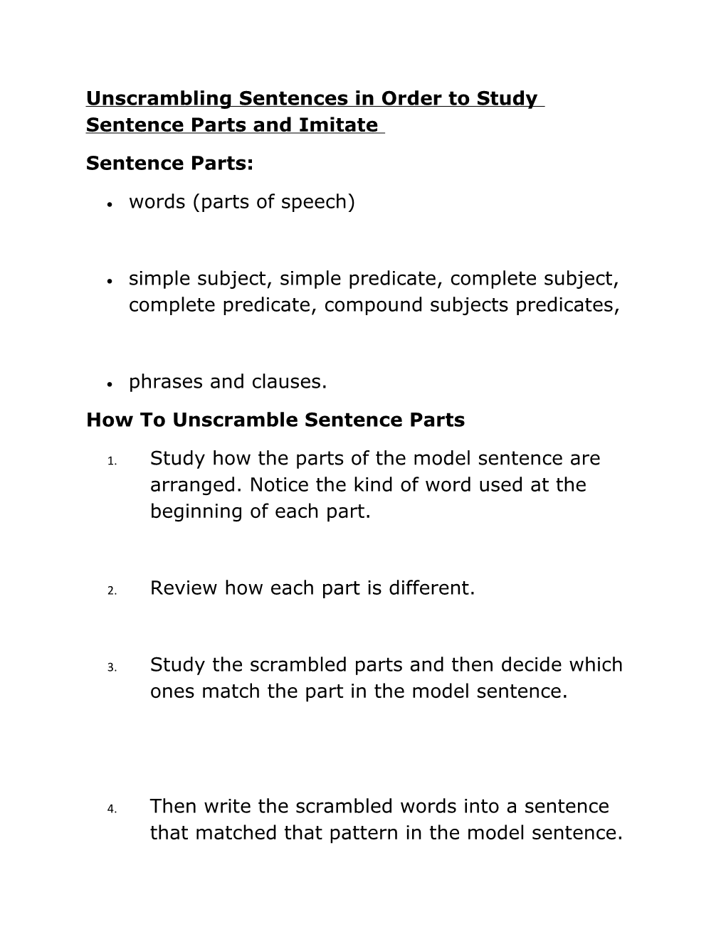 Unscrambling Sentences in Order to Study Sentence Parts and Imitate