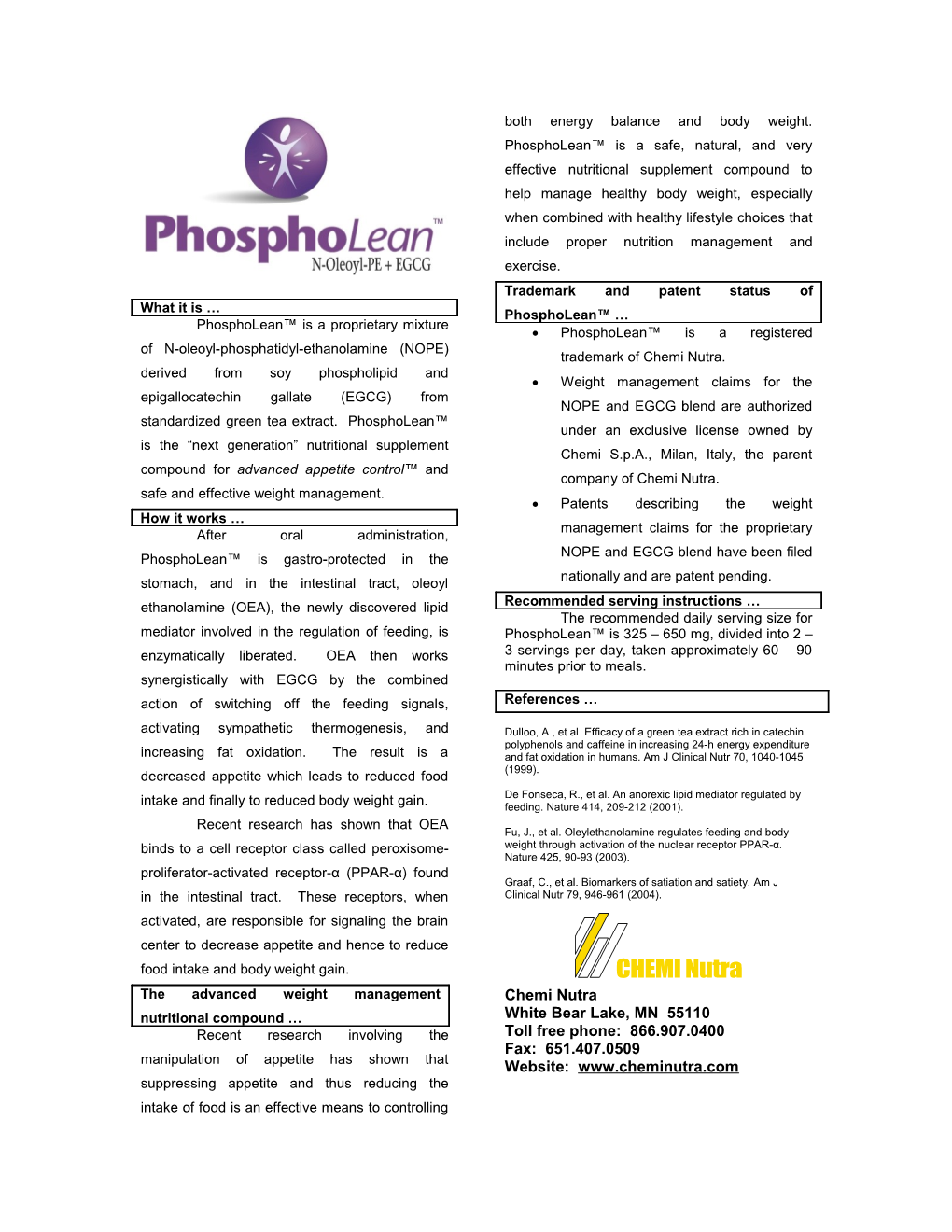 Phospholean Is a Proprietary Mixture of N-Oleoyl-Phosphatidyl-Ethanolamine (NOPE) Derived
