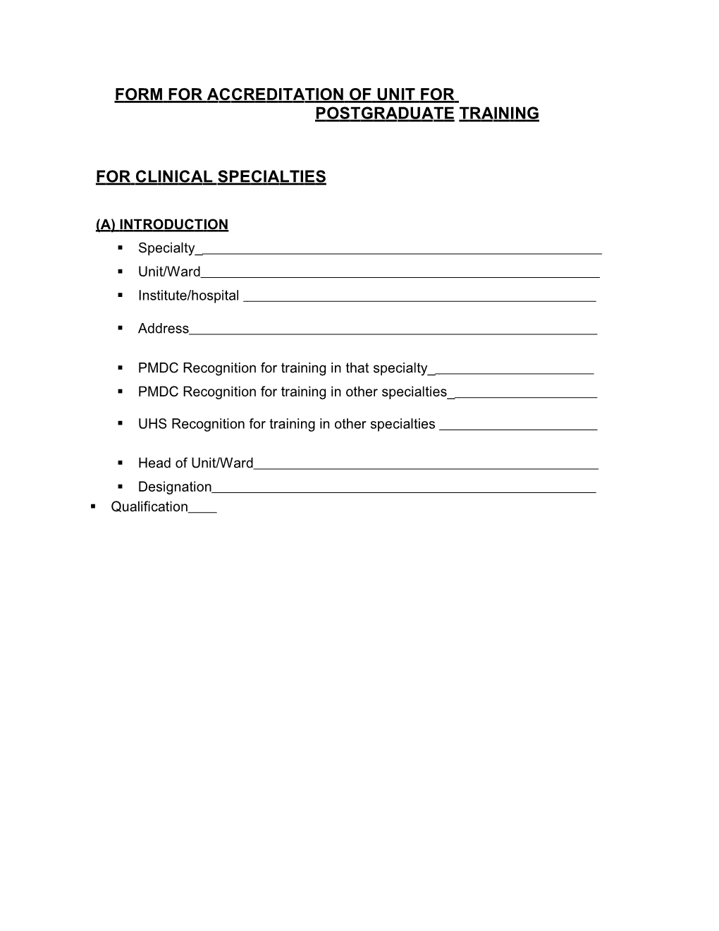 Form for Accreditation of Unit for Postgraduate Training