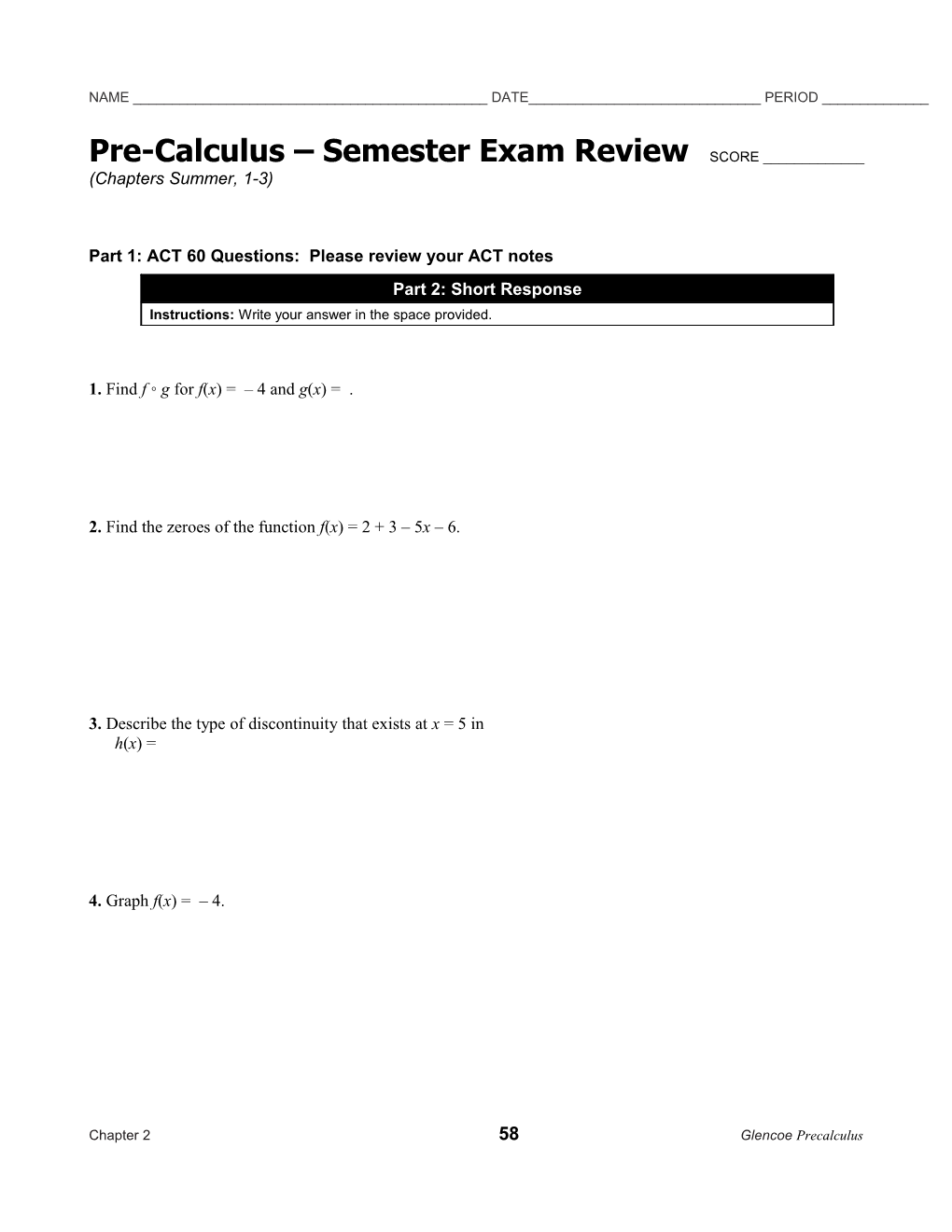 Pre-Calculus Semester Exam Review SCORE ______