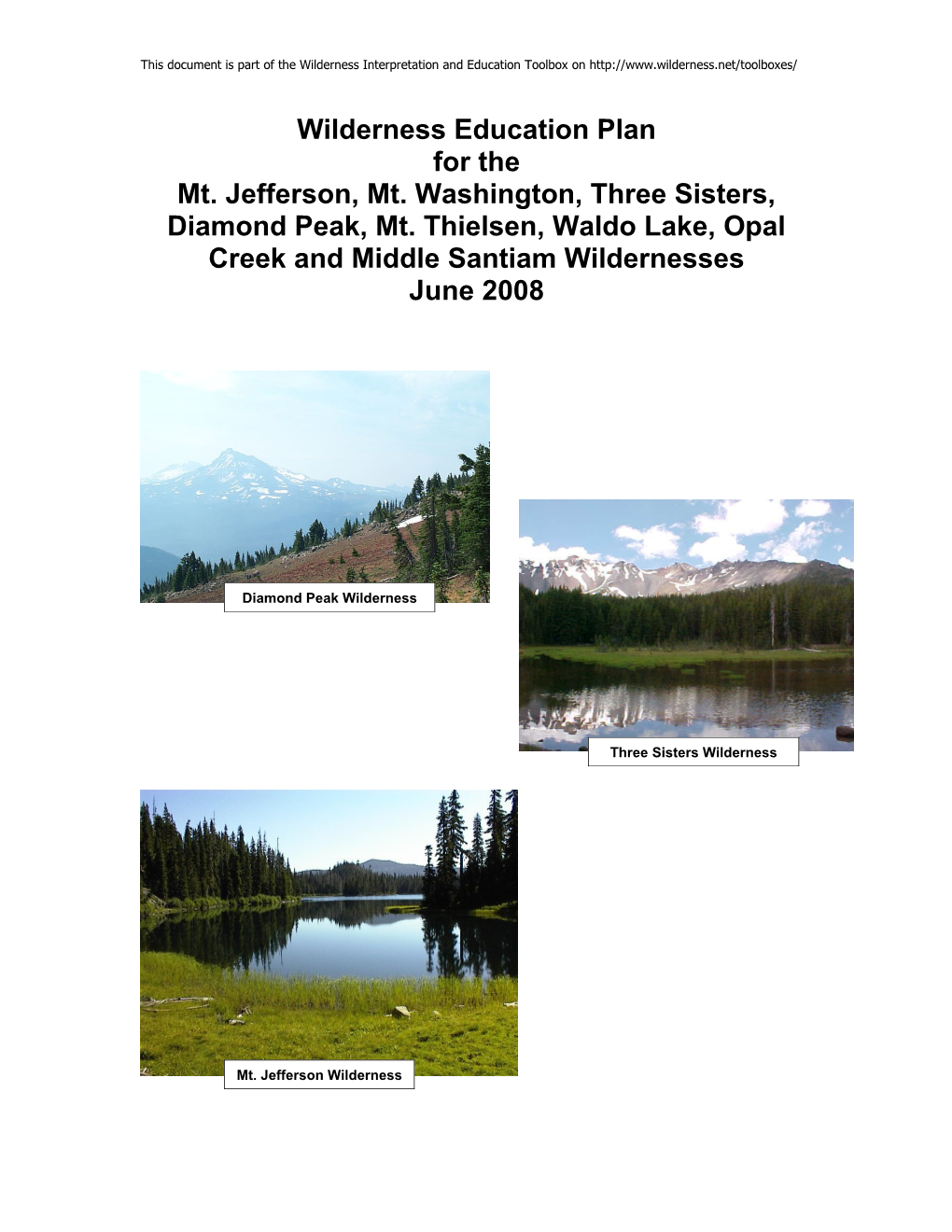 Wilderness Education Plan for the Mt. Jefferson, Mt. Washington, Three Sisters, Diamond