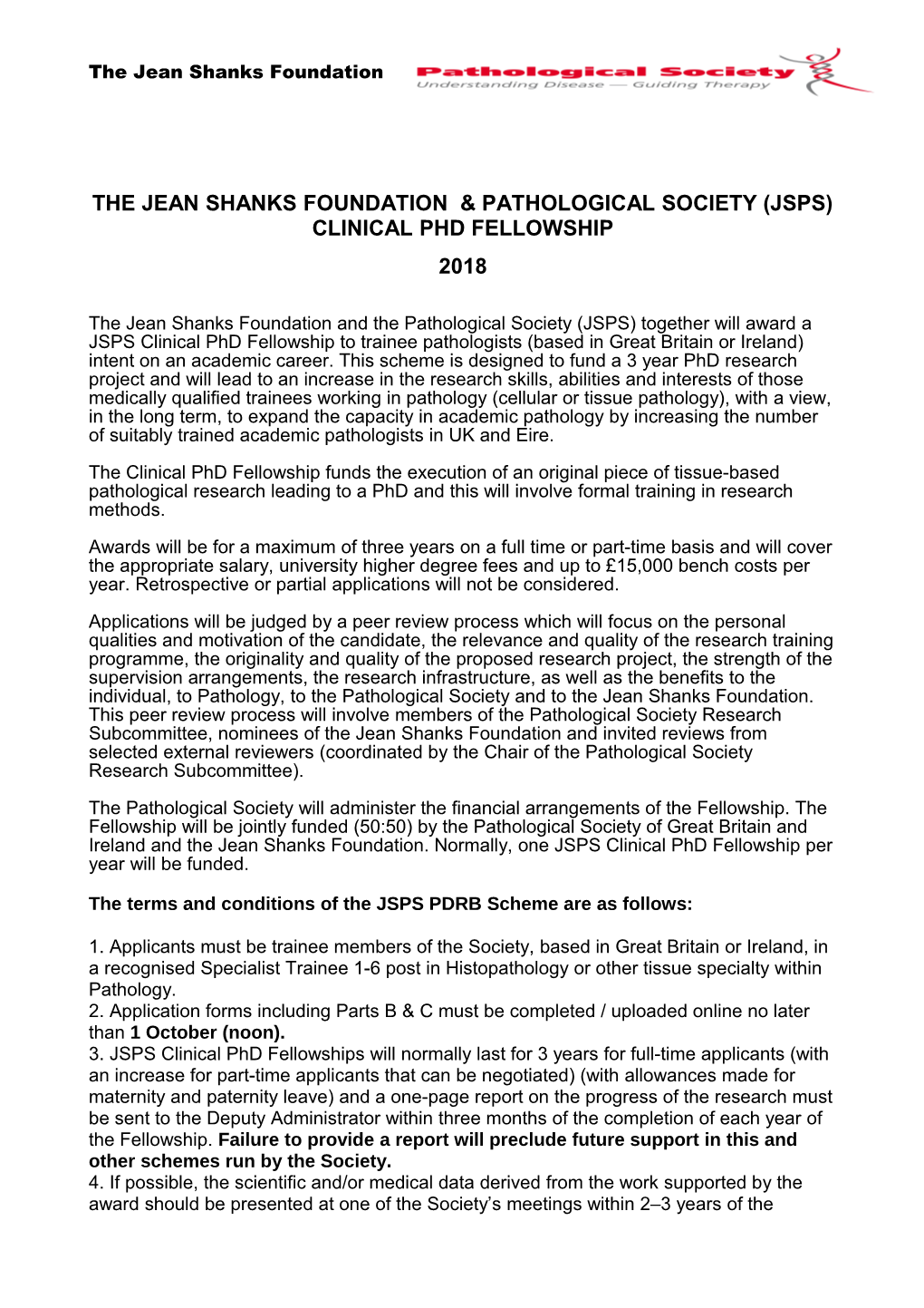 The Jean Shanks Foundation Pathological Society(Jsps) Clinical Phd Fellowship