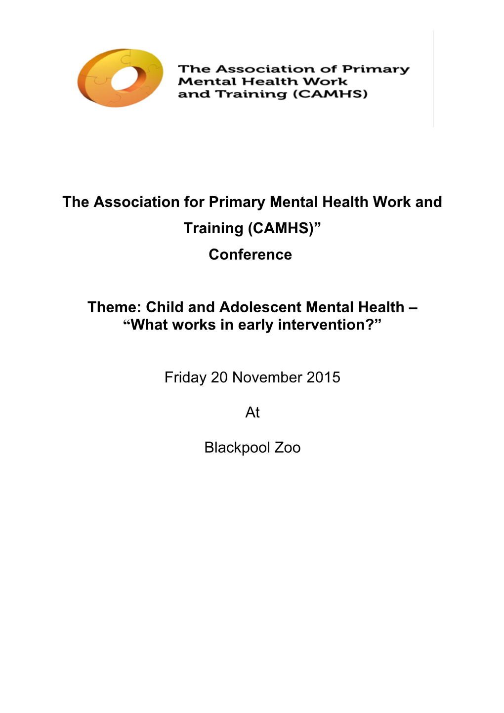 The Association for Primary Mental Health Work and Training (CAMHS)