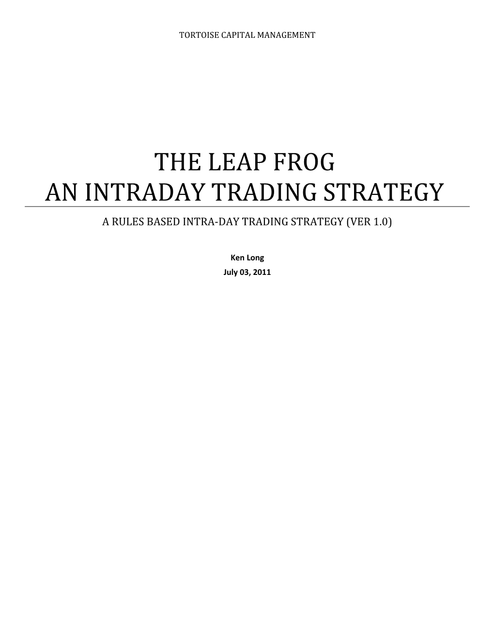 The Slow Frog Intraday Trading Strategy