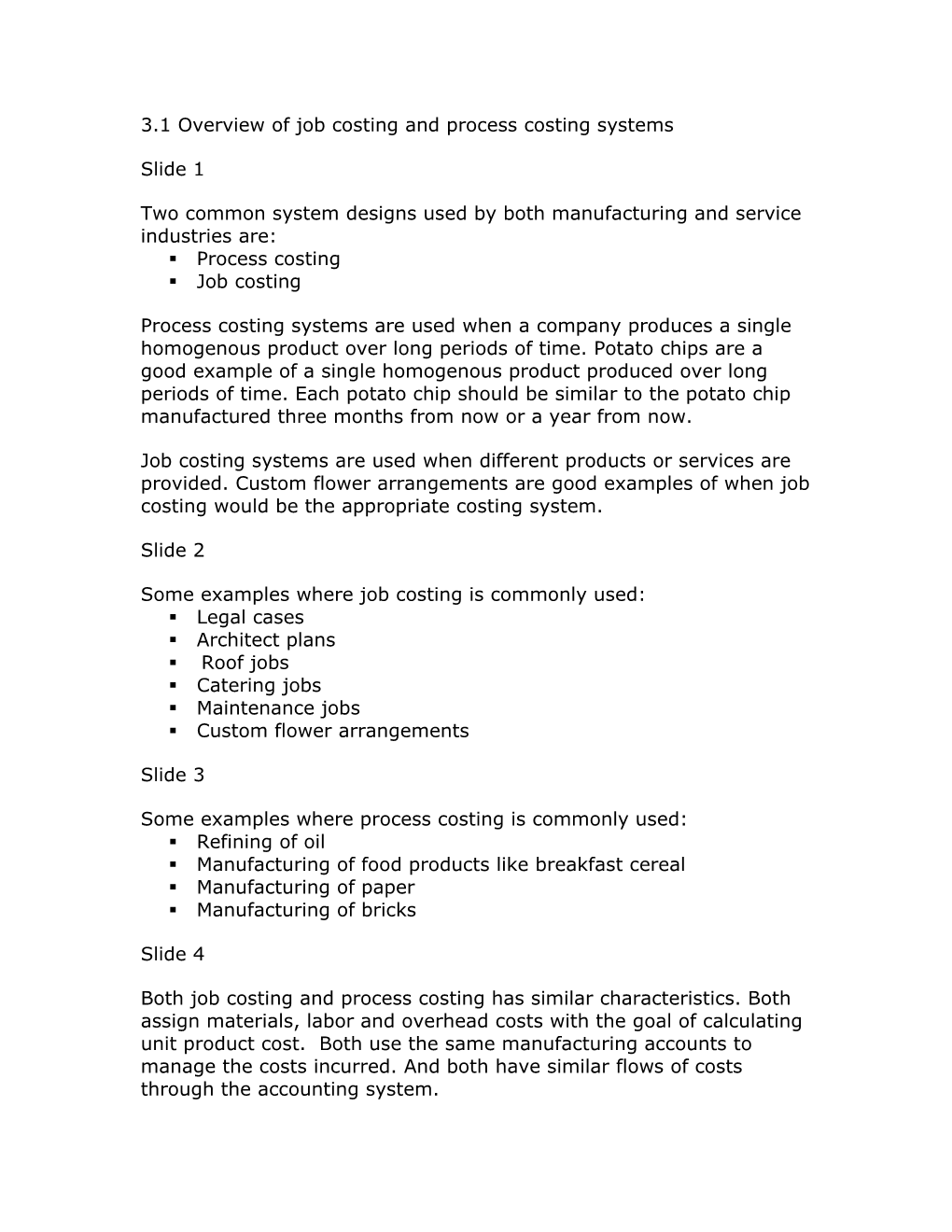 3.1 Overview of Job Costing and Process Costing Systems