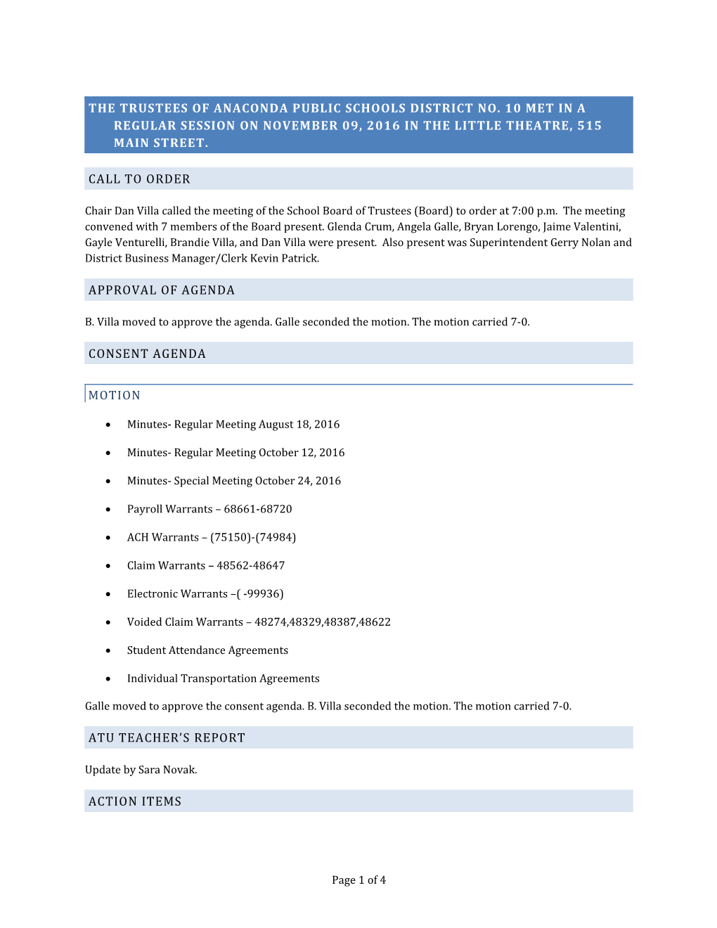 The Trustees of Anaconda Public Schools District No. 10 Met in a Regular Session on November
